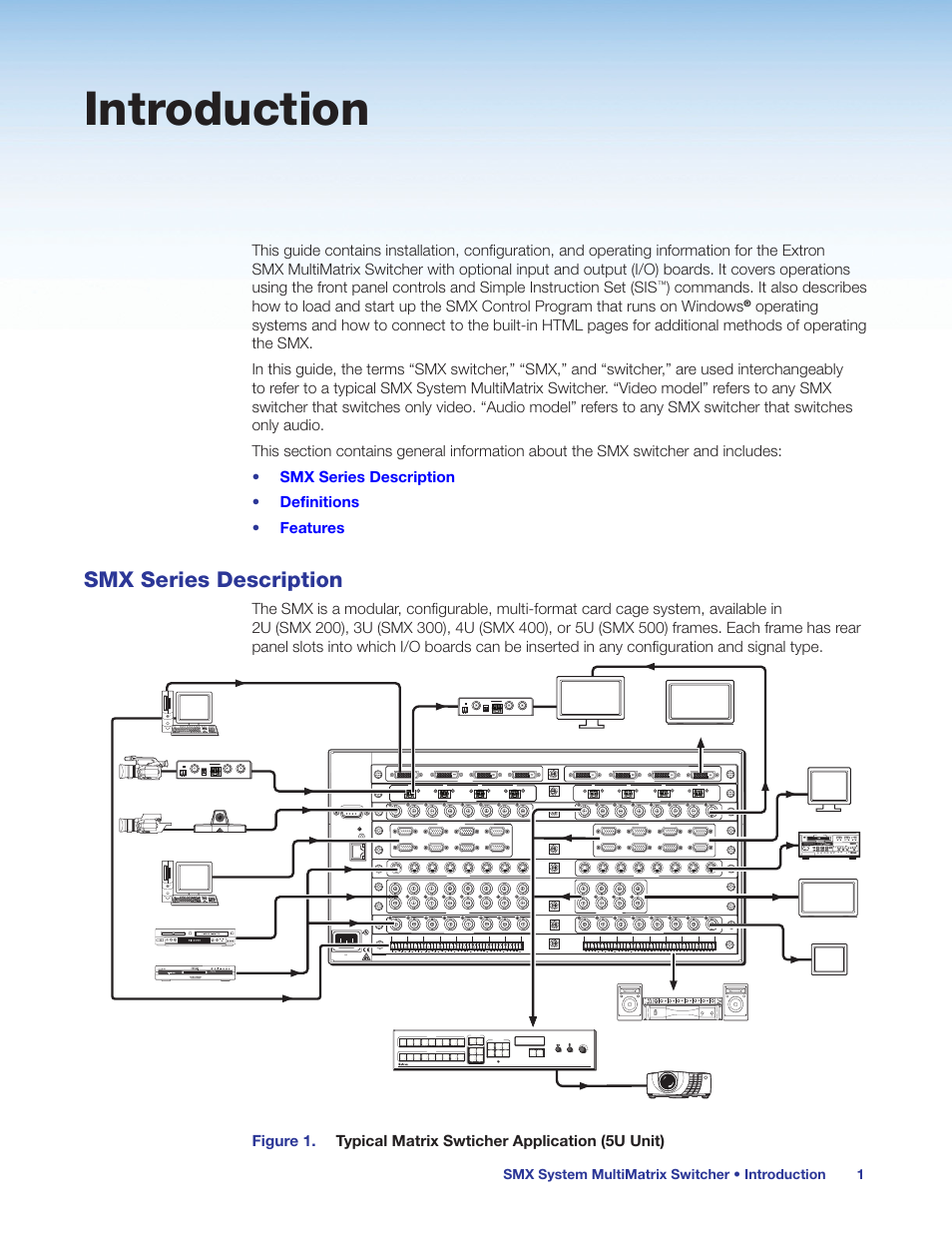 Introduction, Smx series description, Smx system multimatrix switcher • introduction 1 | Logo 2 /black logo 1 /black freeze freeze, Extron smx system, Multimatrix switcher, Extron iss 506 | Extron Electronics SMX System User Guide User Manual | Page 7 / 124