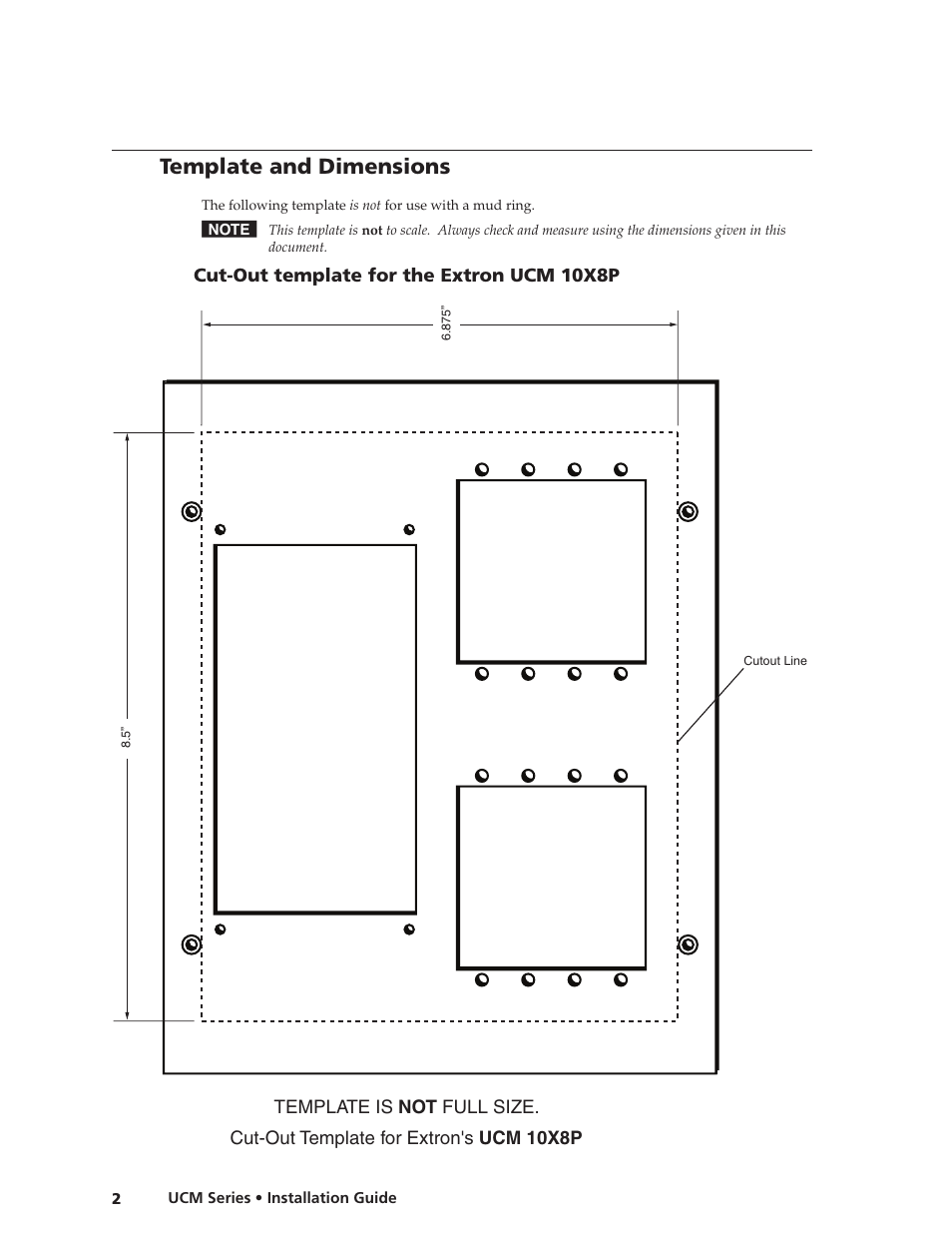 Template and dimensions | Extron Electronics UCM Series Installation User Manual | Page 2 / 2
