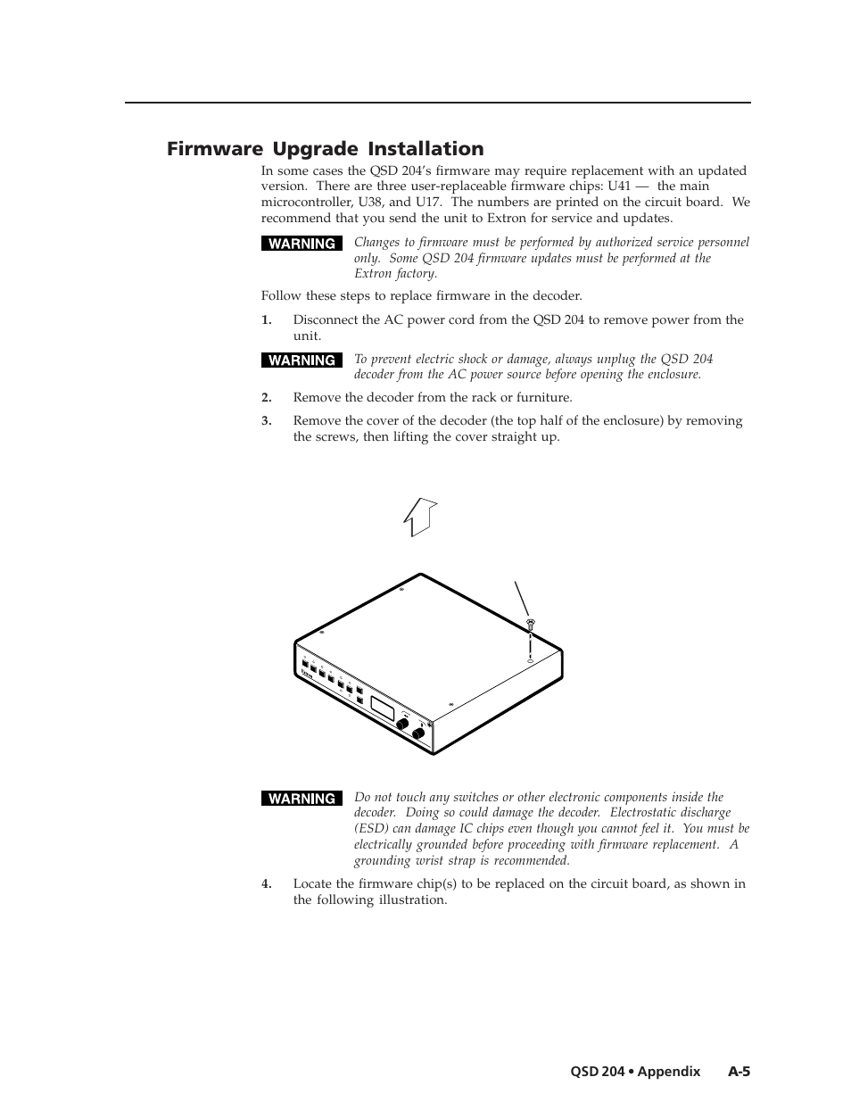 Firmware upgrade installation, A-5 qsd 204 • appendix, Lift cover straight up remove (4) screws from top | Extron Electronics QSD 204_204D User Guide User Manual | Page 45 / 48