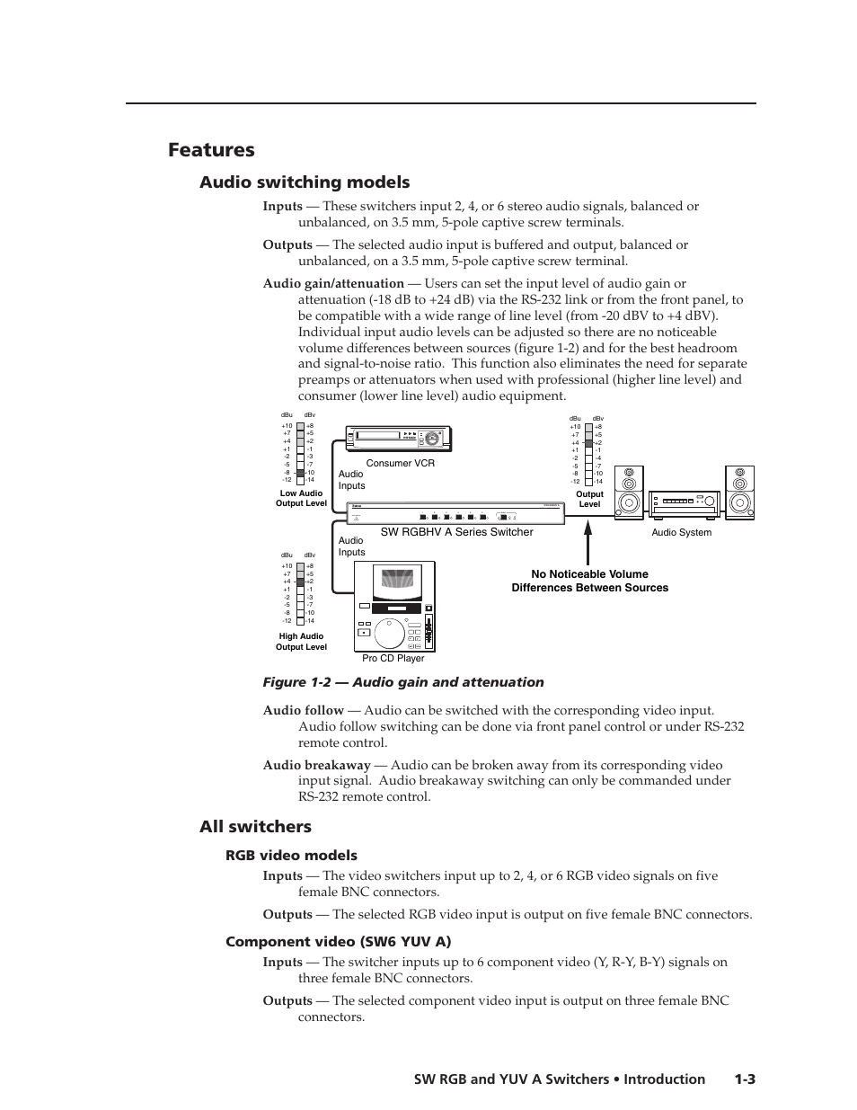 Features, Audio switching models, All switchers | 3 sw rgb and yuv a switchers • introduction, Rgb video models, Component video (sw6 yuv a), Rgbhv & audio switcher audio conf/save | Extron Electronics SW YUV A Series User Guide User Manual | Page 9 / 44