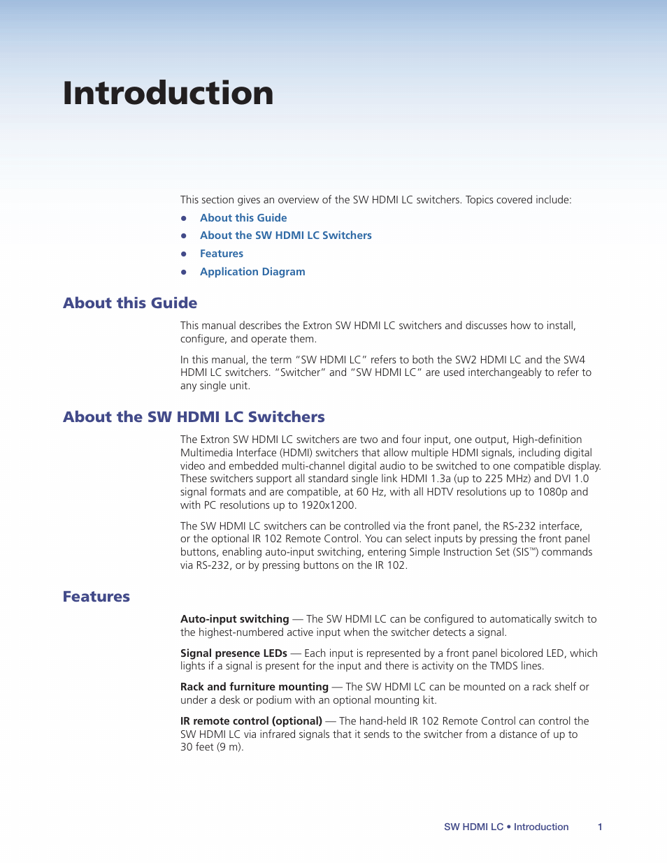 Introduction, About this guide, About the sw hdmi lc switchers | Features, Extron warranty | Extron Electronics SW HDMI LC User Guide User Manual | Page 7 / 36