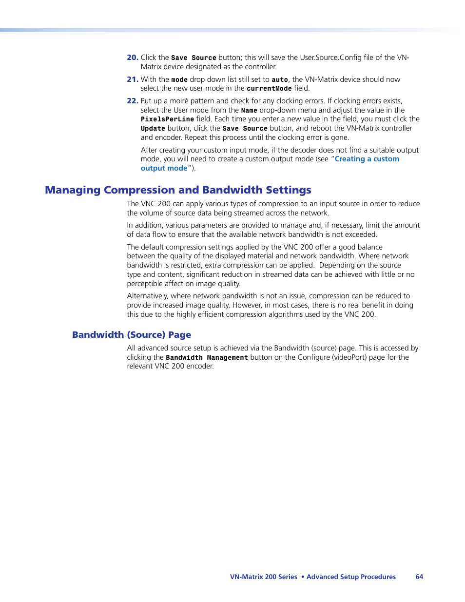 Managing compression and, Bandwidth settings, Managing compression and bandwidth settings | Extron Electronics VN-Matrix 200 Series User Manual | Page 69 / 123