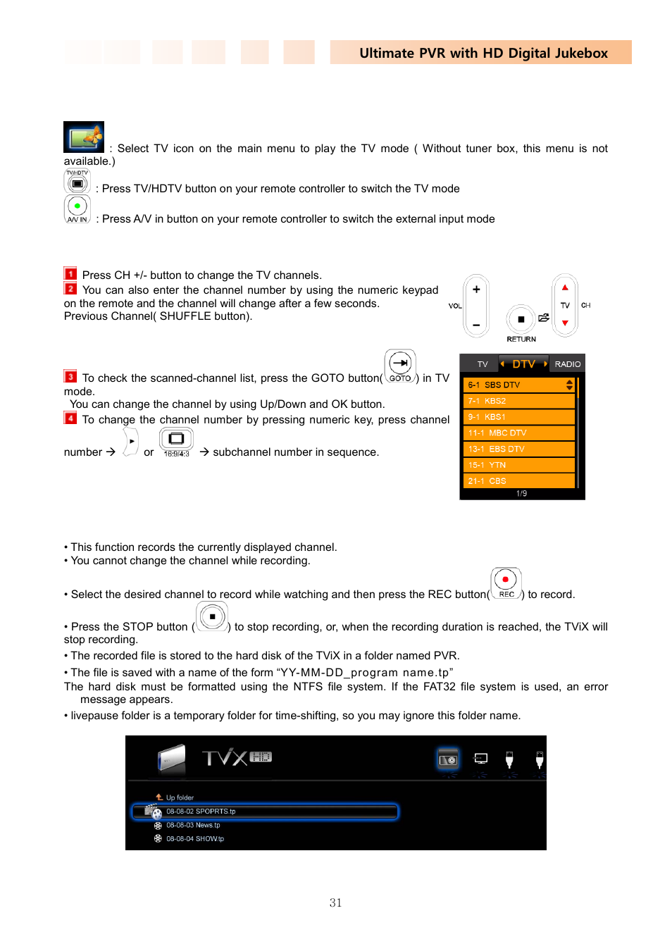 2 using tvix pvr | DVico TVIX PVR R-2200 User Manual | Page 31 / 68