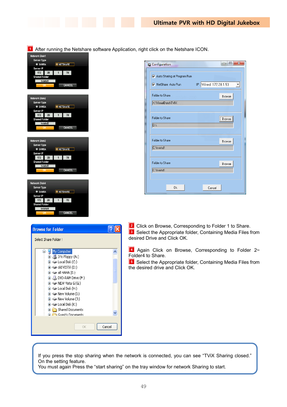 Ultimate pvr with hd digital jukebox, 4 sharing of multi folders | DVico TVIX PVR R-2200 User Manual | Page 49 / 68