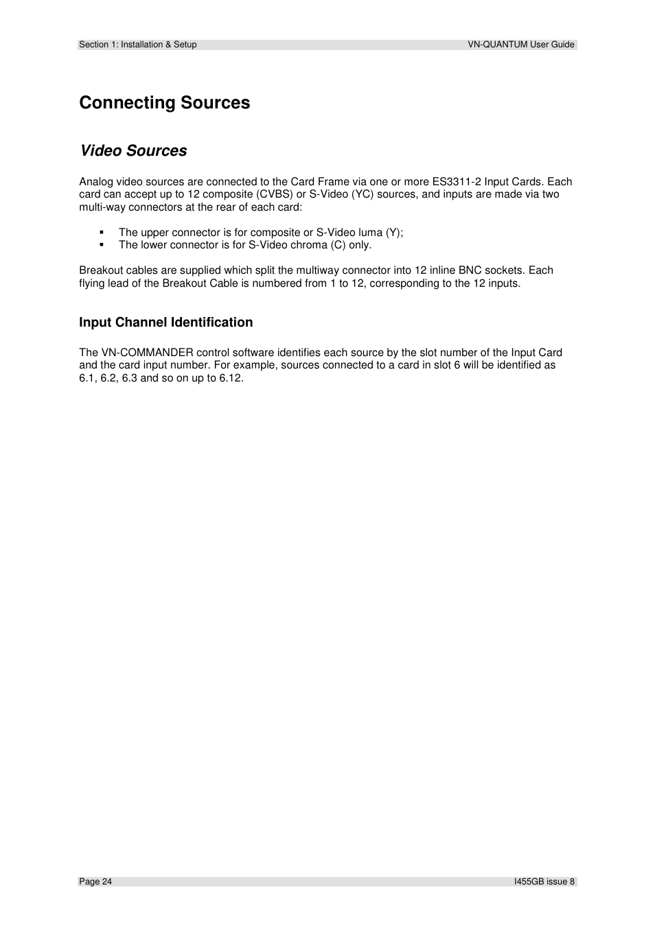 Connecting sources, Video sources, Input channel identification | Extron Electronics VN-QUANTUM User Guide User Manual | Page 24 / 109