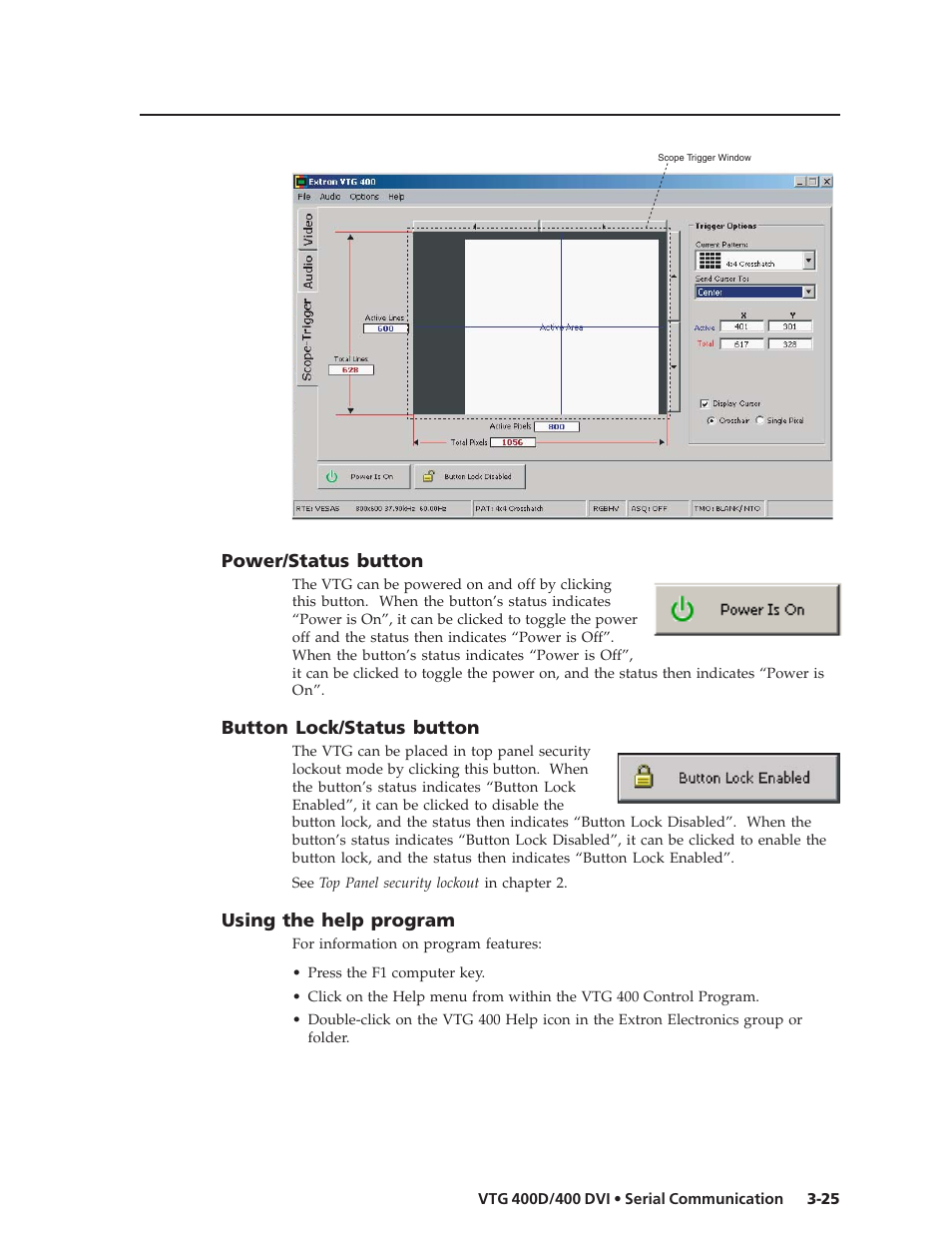 Power/status button, Button lock/status button, Using the help program | Extron Electronics VTG 400D_400 DVI User Guide User Manual | Page 61 / 88