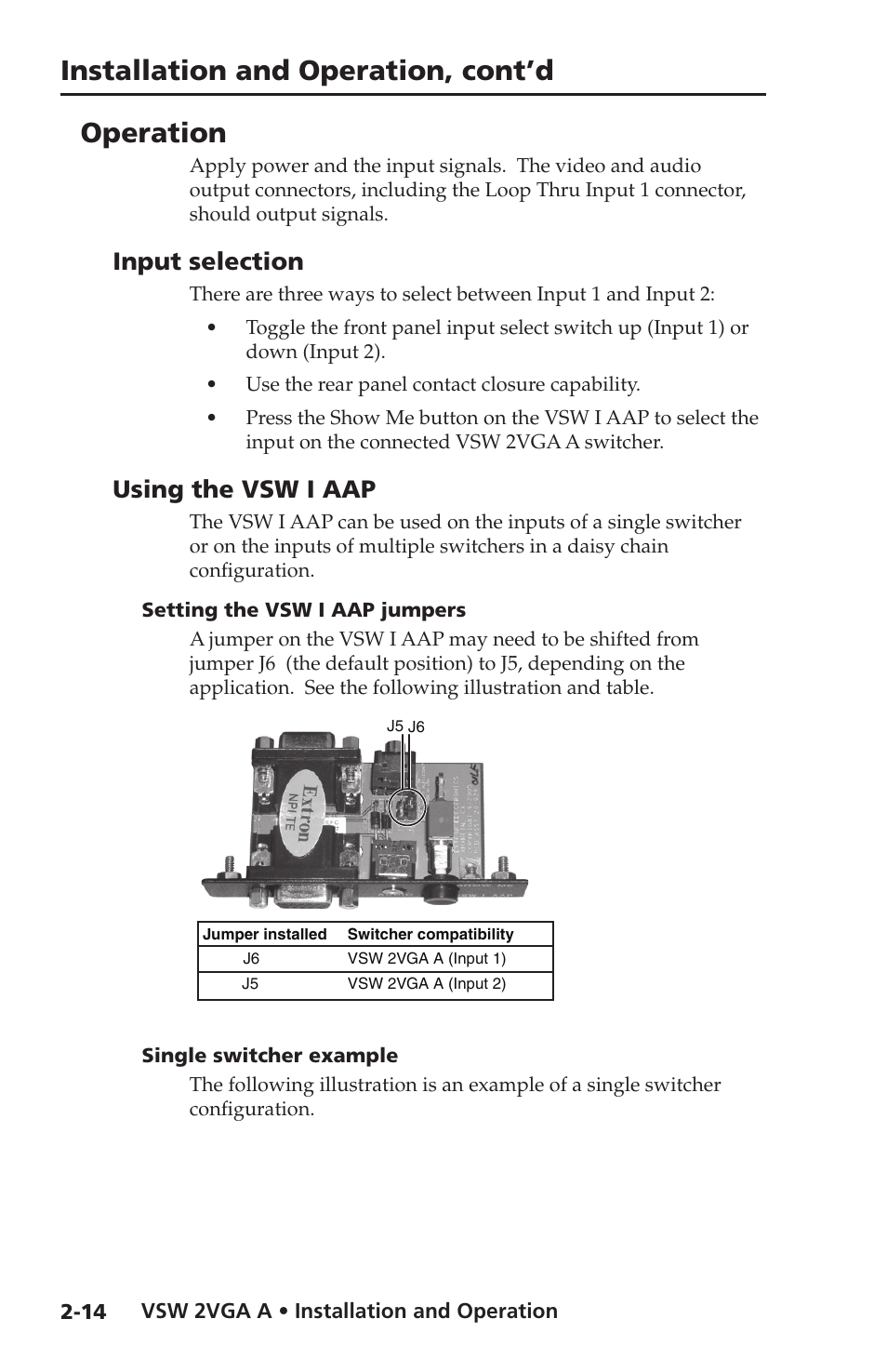 Operation, Input selection, Using the vsw i aap | Setting the vsw i aap jumpers, Single switcher example, Input selection -14 using the vsw i aap -14, Installation and operation, cont’d | Extron Electronics VSW 2VGA A User Guide User Manual | Page 24 / 40