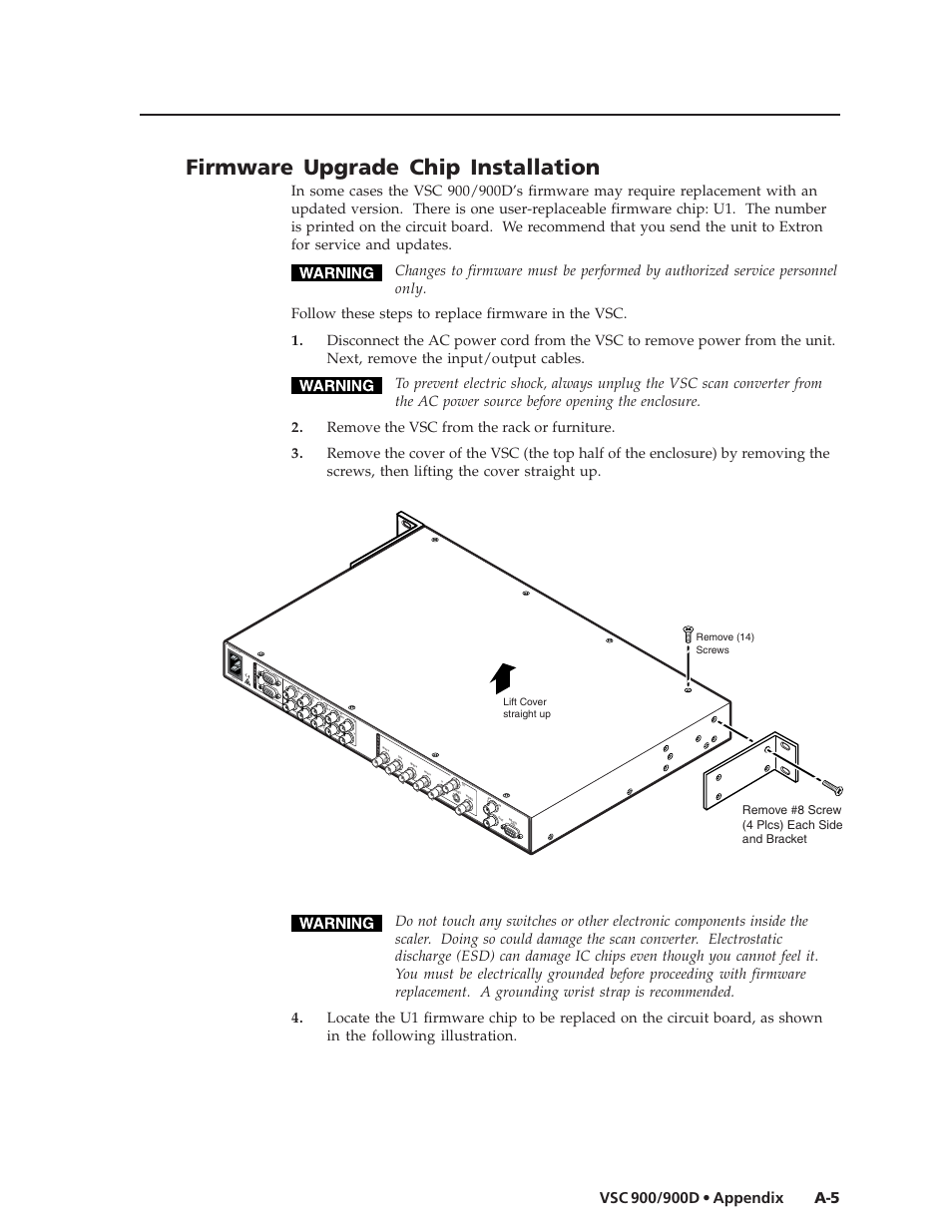 Firmware upgrade chip installation, Remove #8 screw (4 plcs) each side and bracket, Remove (14) screws lift cover straight up | Extron Electronics VSC 900_900D User Guide User Manual | Page 45 / 50