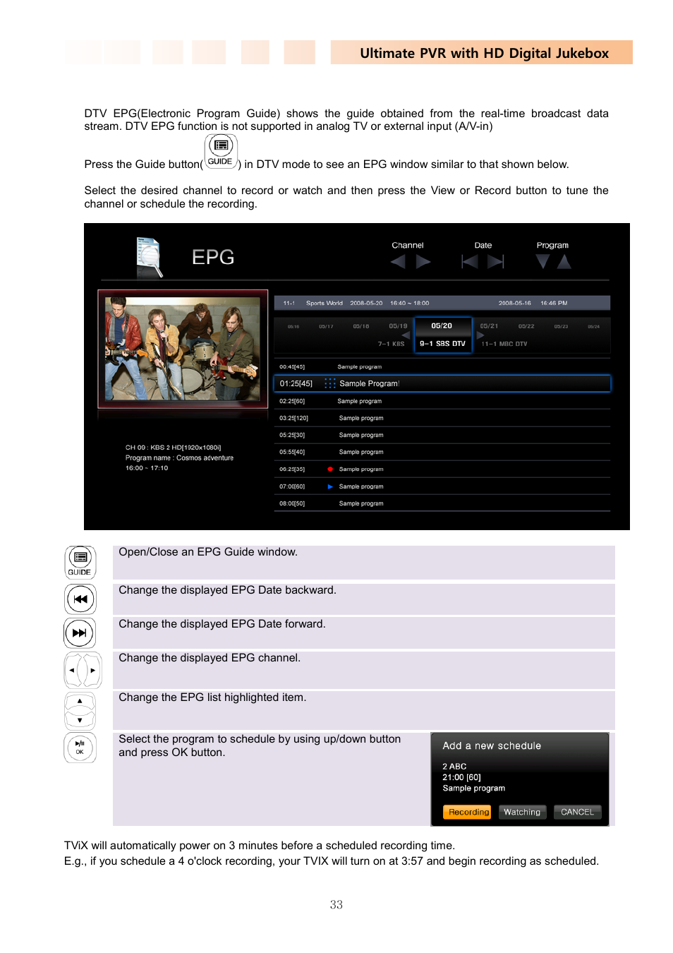 Ultimate pvr with hd digital jukebox, 3 using dtv epg guide | DVico TVIX PVR R-2230 User Manual | Page 33 / 68