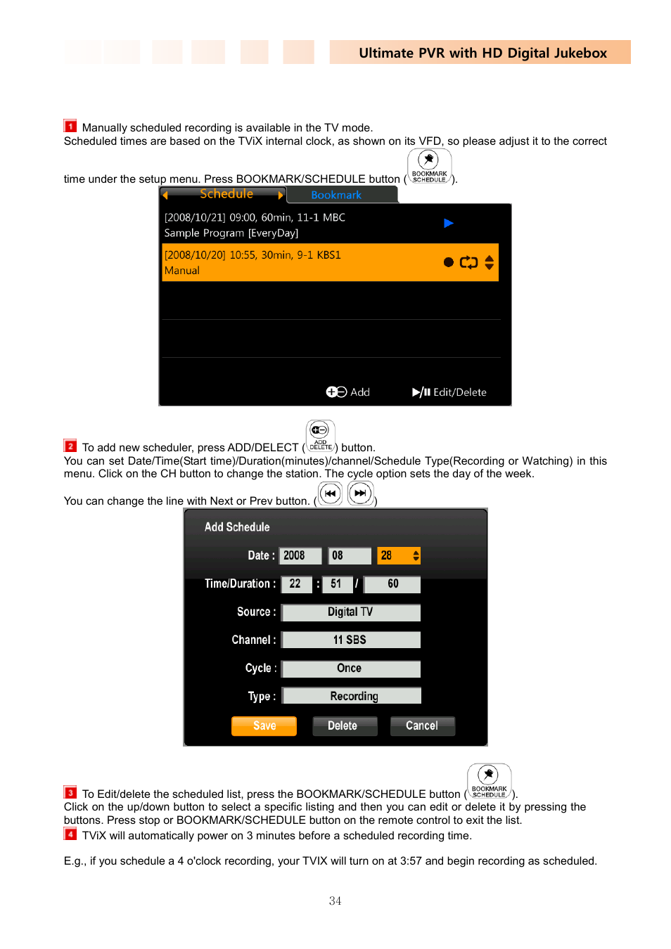 Ultimate pvr with hd digital jukebox, 4 manual recording | DVico TVIX PVR R-2230 User Manual | Page 34 / 68