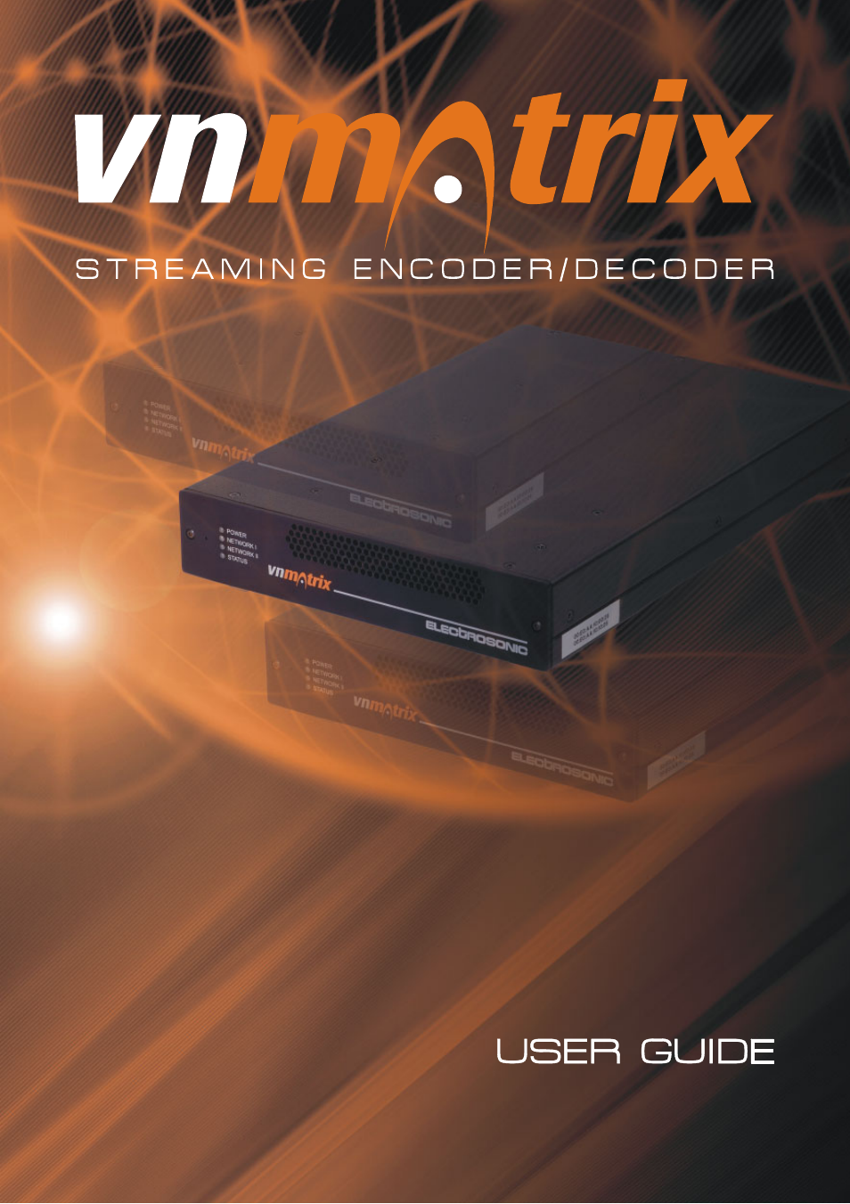 Extron Electronics VN-MATRIX User Guide User Manual | 138 pages
