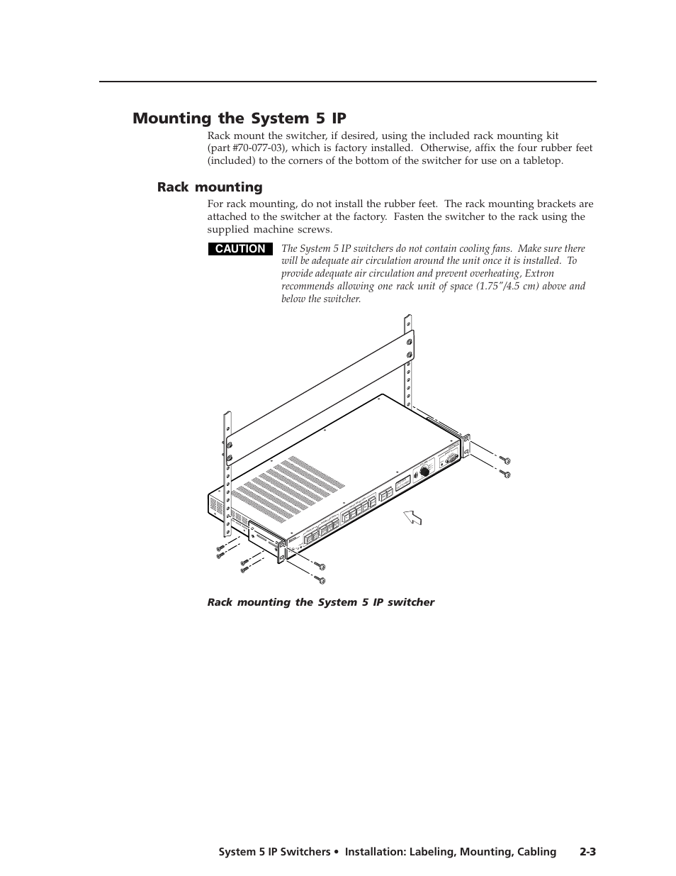 Mounting the system 5 ip, Rack mounting, Rack mounting -3 | Preliminar y, Caution, Pc video, Cl ip no rm al, Audio adjust si gn al, Co nf ig ir, Rack mounting the system 5 ip switcher | Extron Electronics System 5 IP Series User Guide User Manual | Page 13 / 126