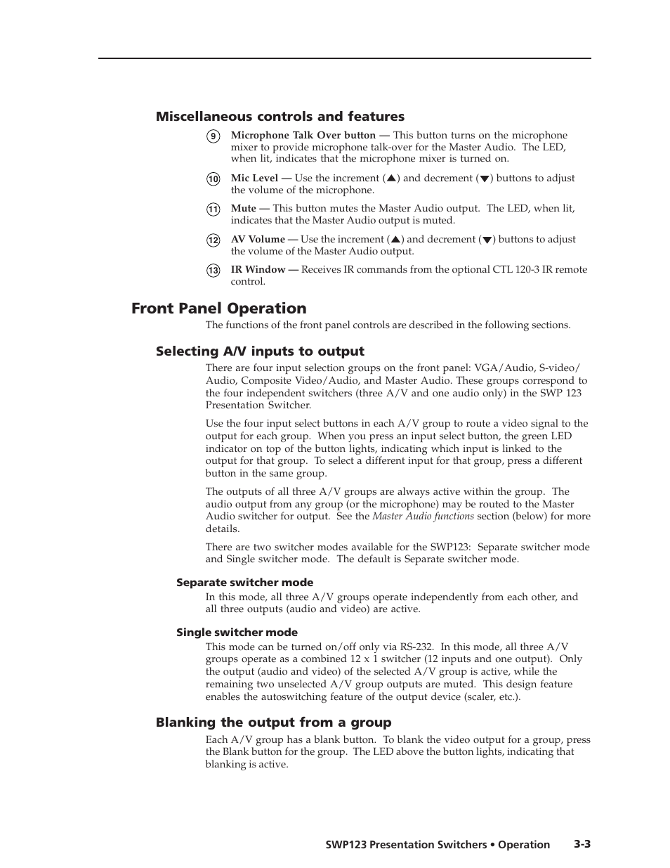 Front panel operation, Miscellaneous controls and features, Selecting a/v inputs to output | Blanking the output from a group | Extron Electronics SWP123 User Manual | Page 19 / 50