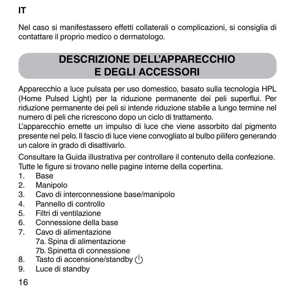 Descrizione dell’apparecchio e degli accessori | Imetec BELLISSIMA SENSEPIL LUX User Manual | Page 20 / 118