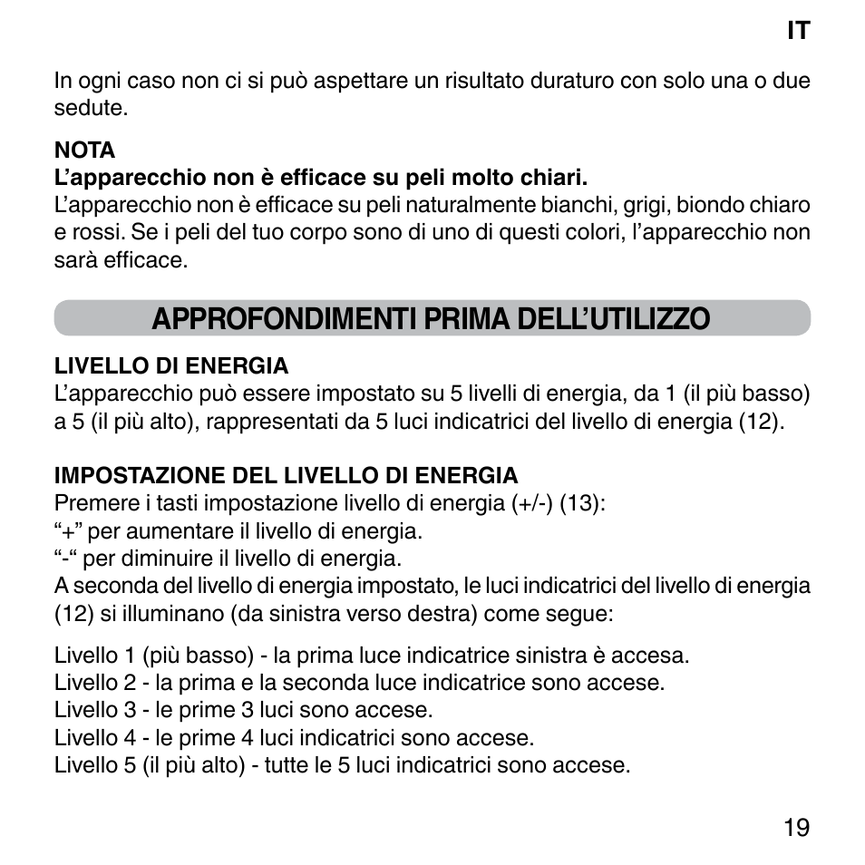 Approfondimenti prima dell’utilizzo | Imetec BELLISSIMA SENSEPIL LUX User Manual | Page 23 / 118