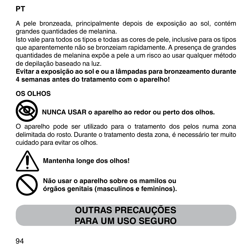 Outras precauções para um uso seguro | Imetec BELLISSIMA SENSEPIL LUX User Manual | Page 98 / 118