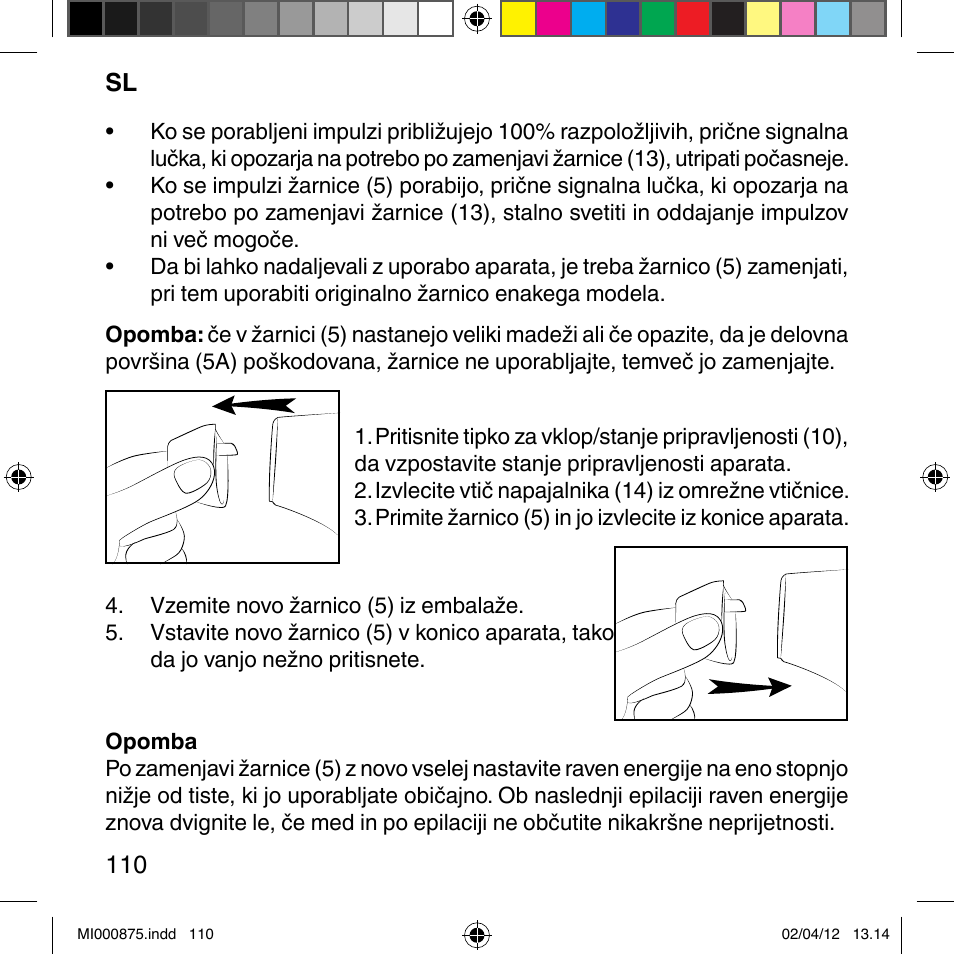 Imetec BELLISSIMA FLASH & GO DISPOSABLE LAMP User Manual | Page 116 / 146