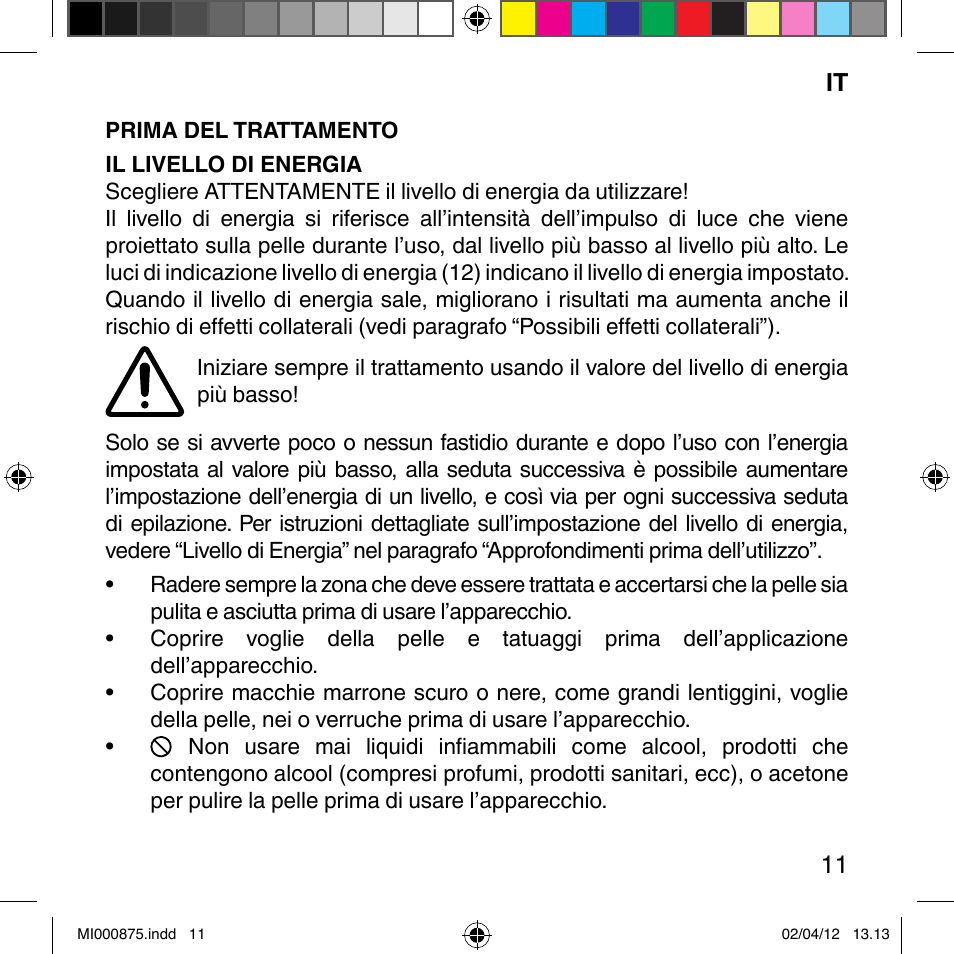 Imetec BELLISSIMA FLASH & GO DISPOSABLE LAMP User Manual | Page 17 / 146