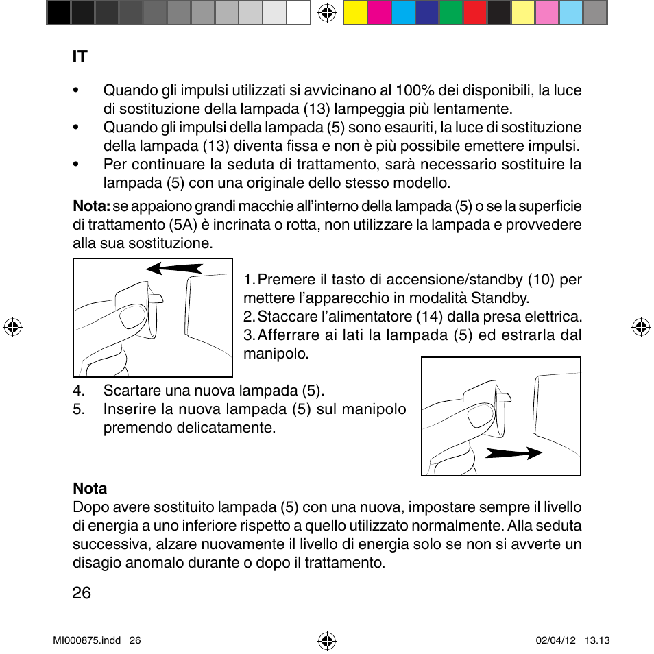 Imetec BELLISSIMA FLASH & GO DISPOSABLE LAMP User Manual | Page 32 / 146