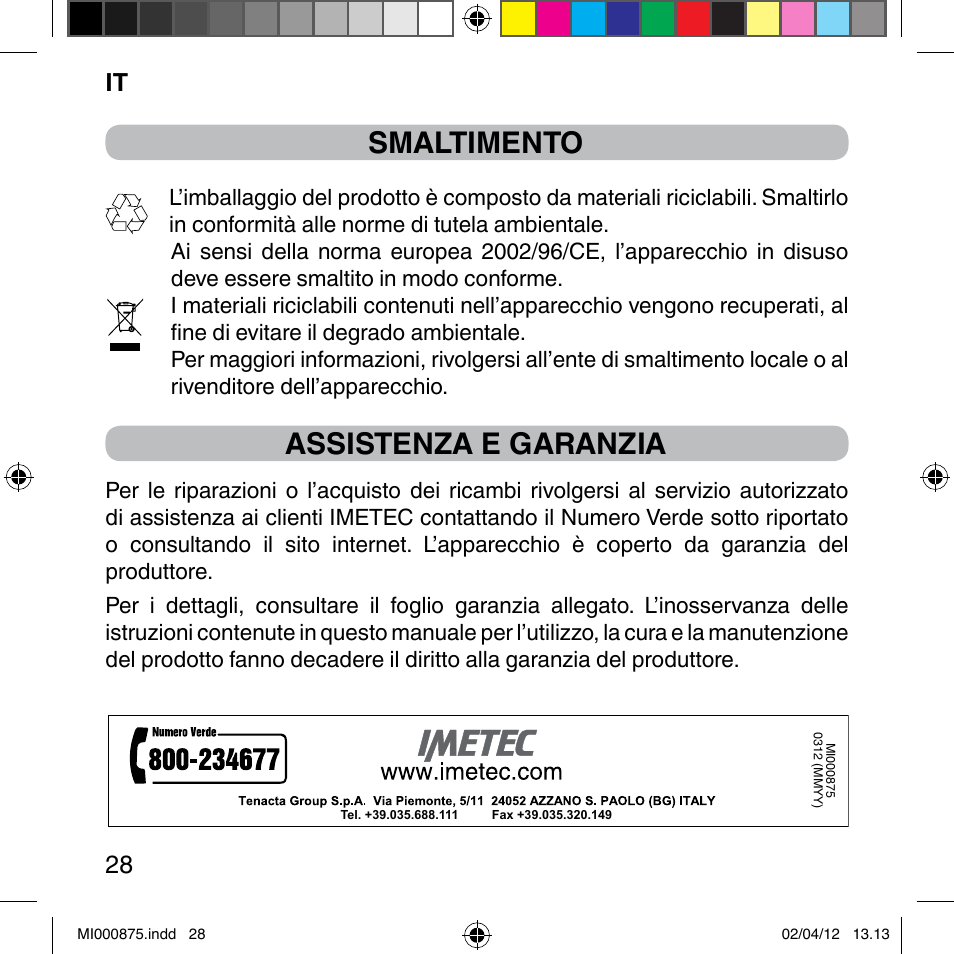 Smaltimento, Assistenza e garanzia, It 28 | Imetec BELLISSIMA FLASH & GO DISPOSABLE LAMP User Manual | Page 34 / 146