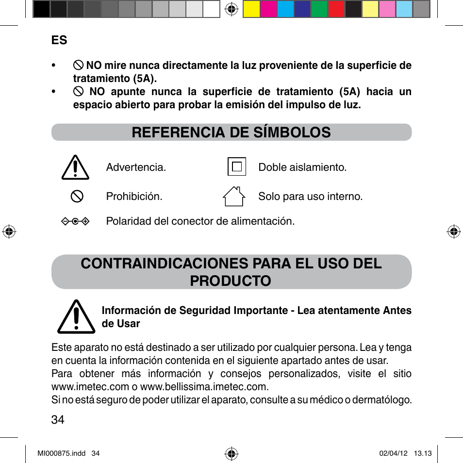 Referencia de símbolos, Contraindicaciones para el uso del producto | Imetec BELLISSIMA FLASH & GO DISPOSABLE LAMP User Manual | Page 40 / 146