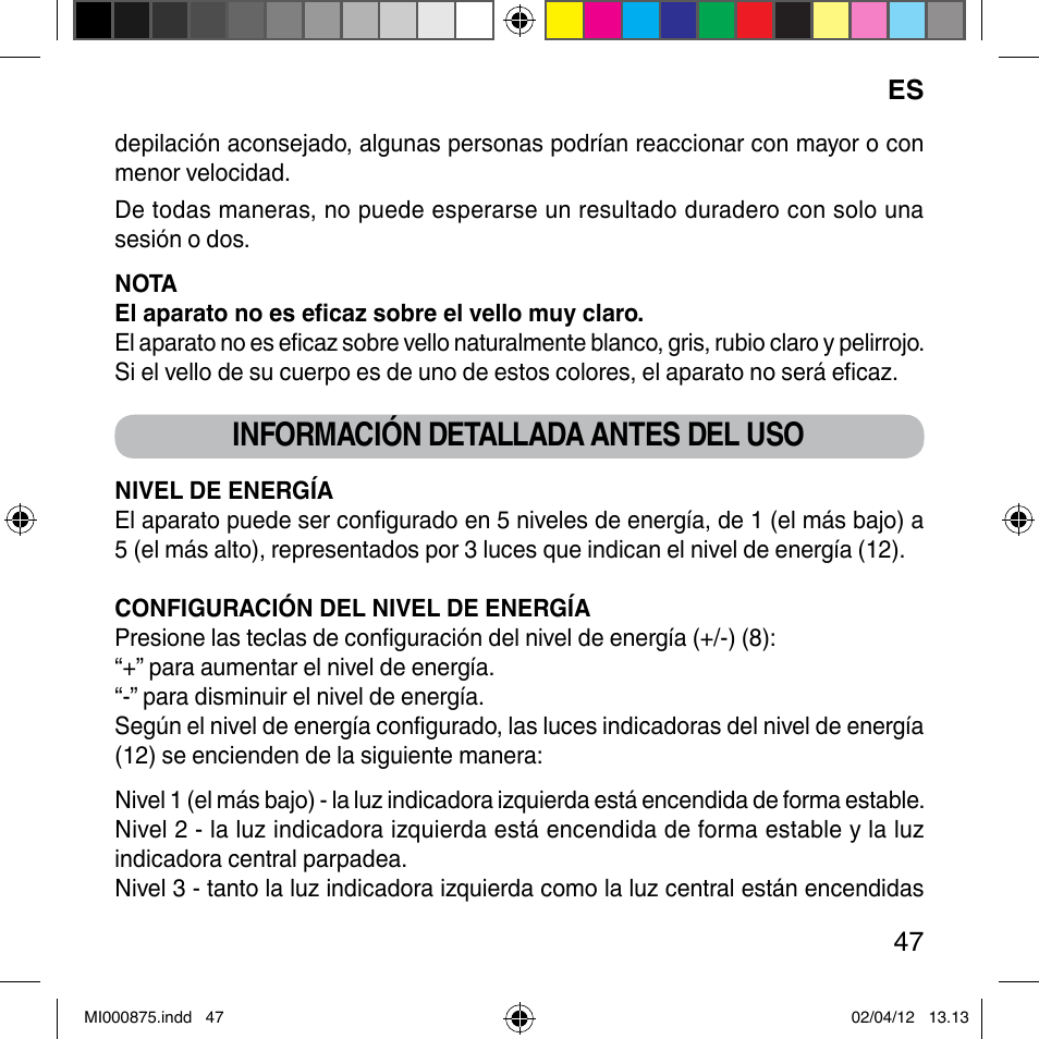 Información detallada antes del uso | Imetec BELLISSIMA FLASH & GO DISPOSABLE LAMP User Manual | Page 53 / 146