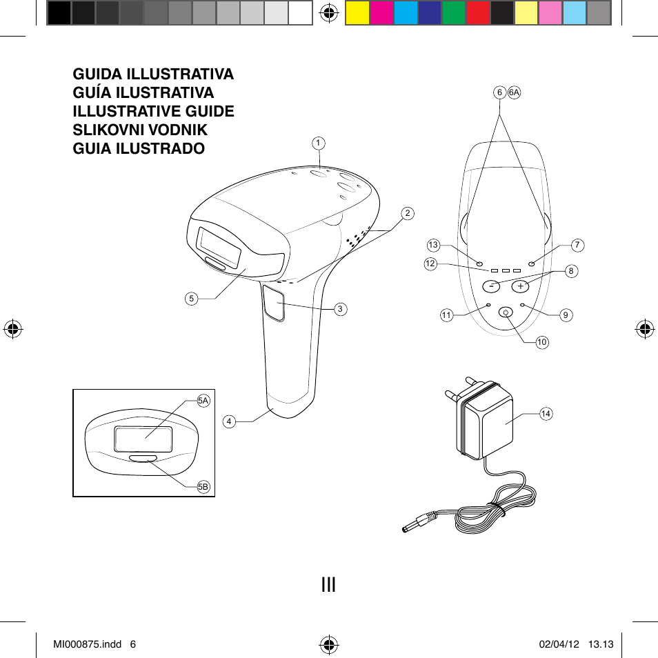 Imetec BELLISSIMA FLASH & GO DISPOSABLE LAMP User Manual | Page 6 / 146