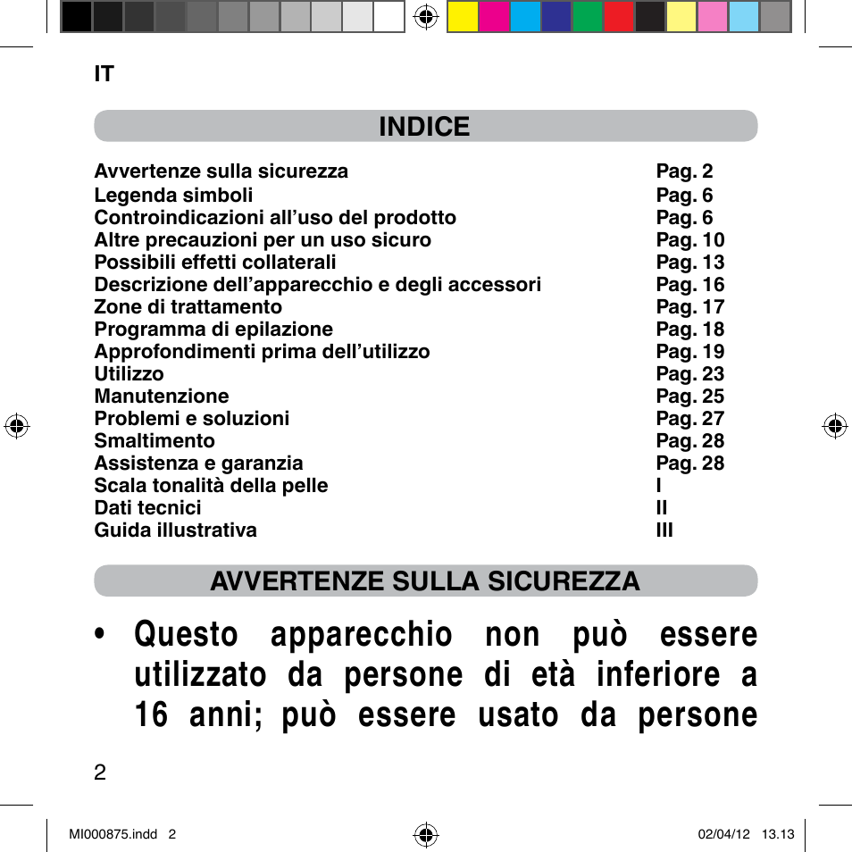 Indice, Avvertenze sulla sicurezza | Imetec BELLISSIMA FLASH & GO DISPOSABLE LAMP User Manual | Page 8 / 146