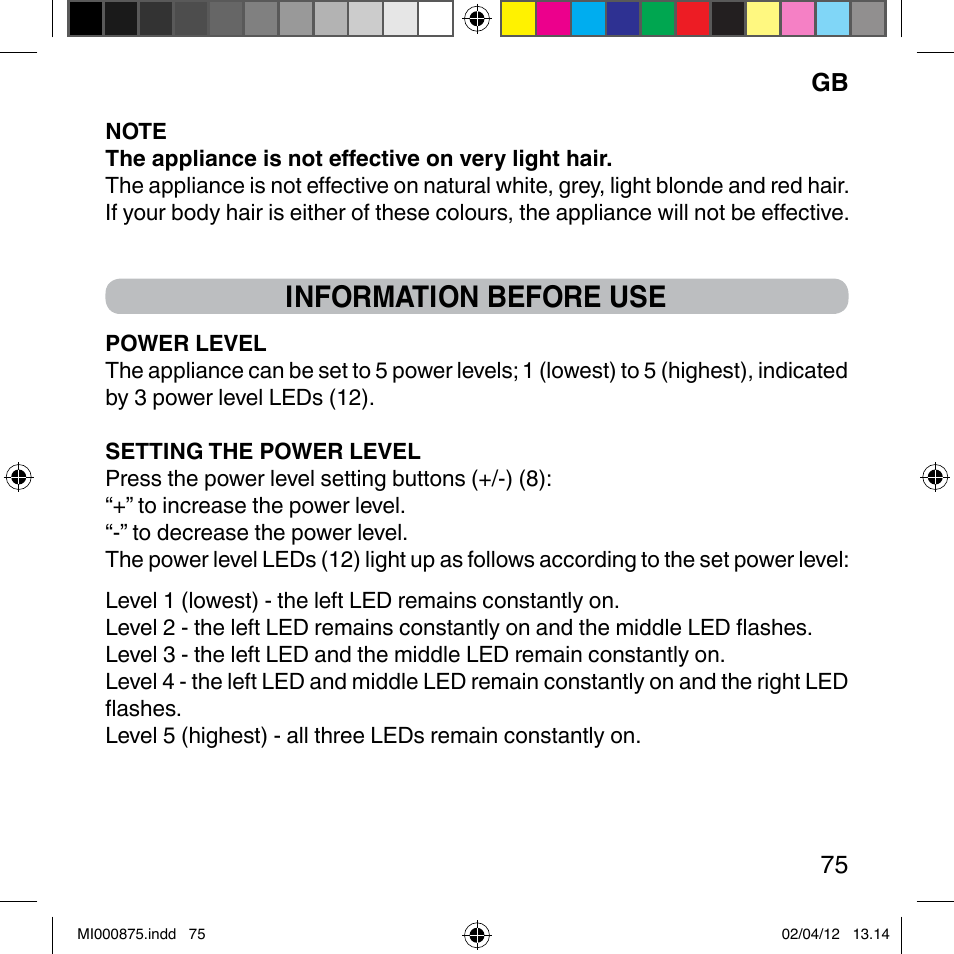 Information before use | Imetec BELLISSIMA FLASH & GO DISPOSABLE LAMP User Manual | Page 81 / 146
