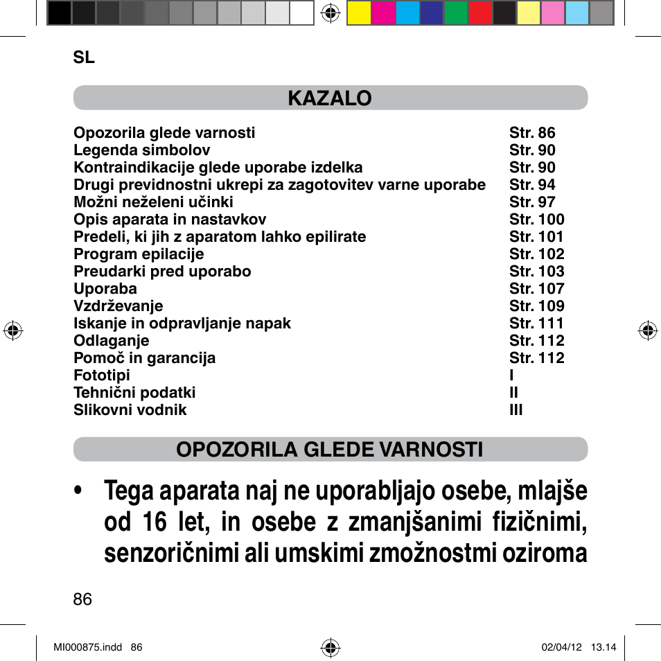 Kazalo, Opozorila glede varnosti | Imetec BELLISSIMA FLASH & GO DISPOSABLE LAMP User Manual | Page 92 / 146