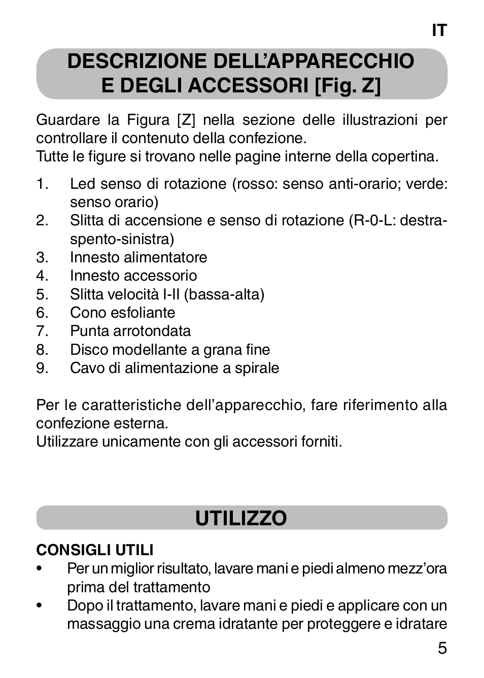 Utilizzo | Imetec BELLISSIMA SENSITIVE MP1 100 User Manual | Page 7 / 29