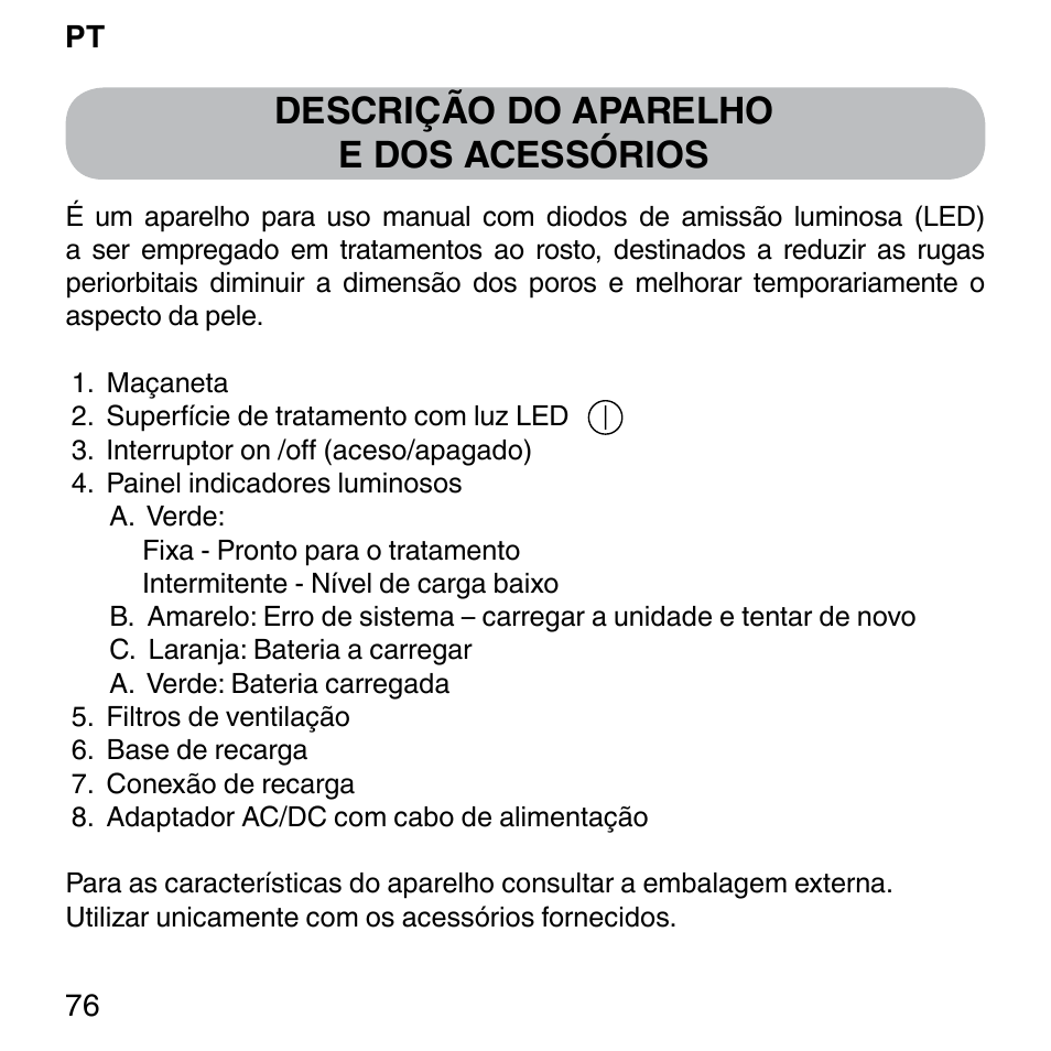 Descrição do aparelho e dos acessórios | Imetec BELLISSIMA FACE FX User Manual | Page 80 / 92
