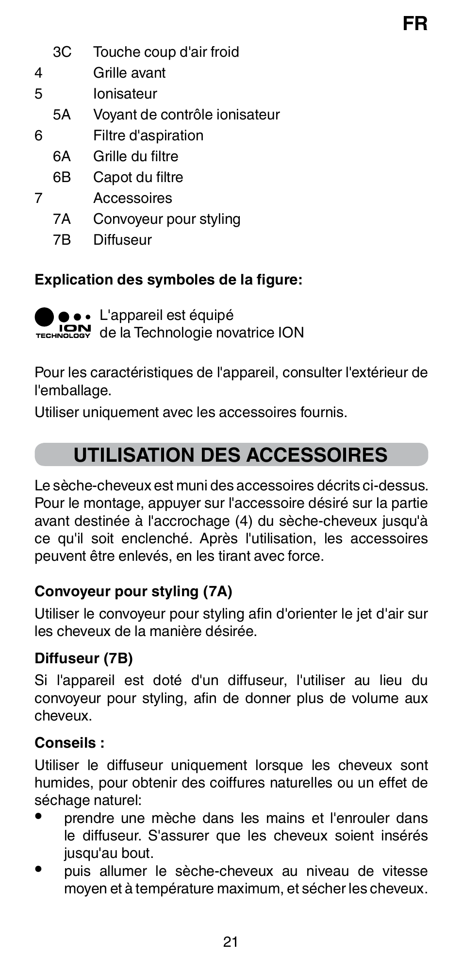 Utilisation des accessoires | Imetec BELLISSIMA PC5 2500 User Manual | Page 23 / 84