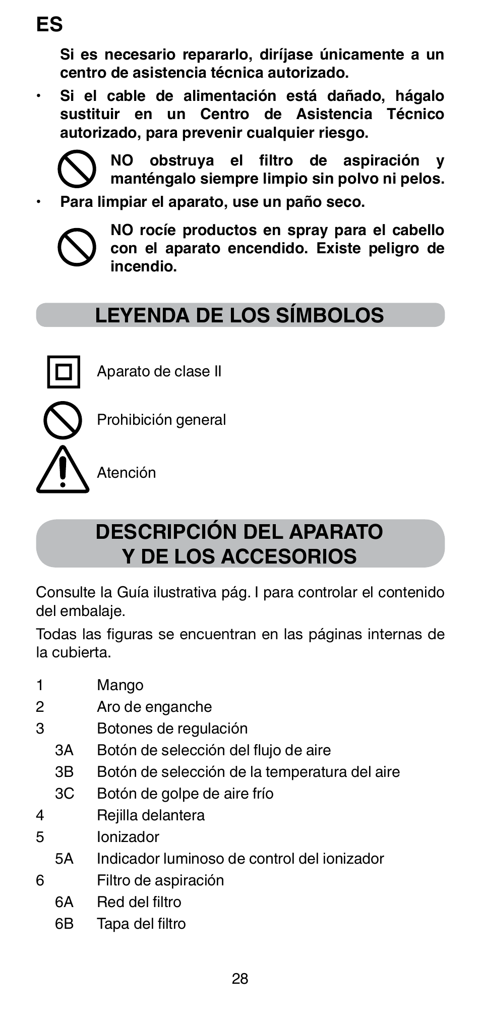 Leyenda de los símbolos, Descripción del aparato y de los accesorios | Imetec BELLISSIMA PC5 2500 User Manual | Page 30 / 84