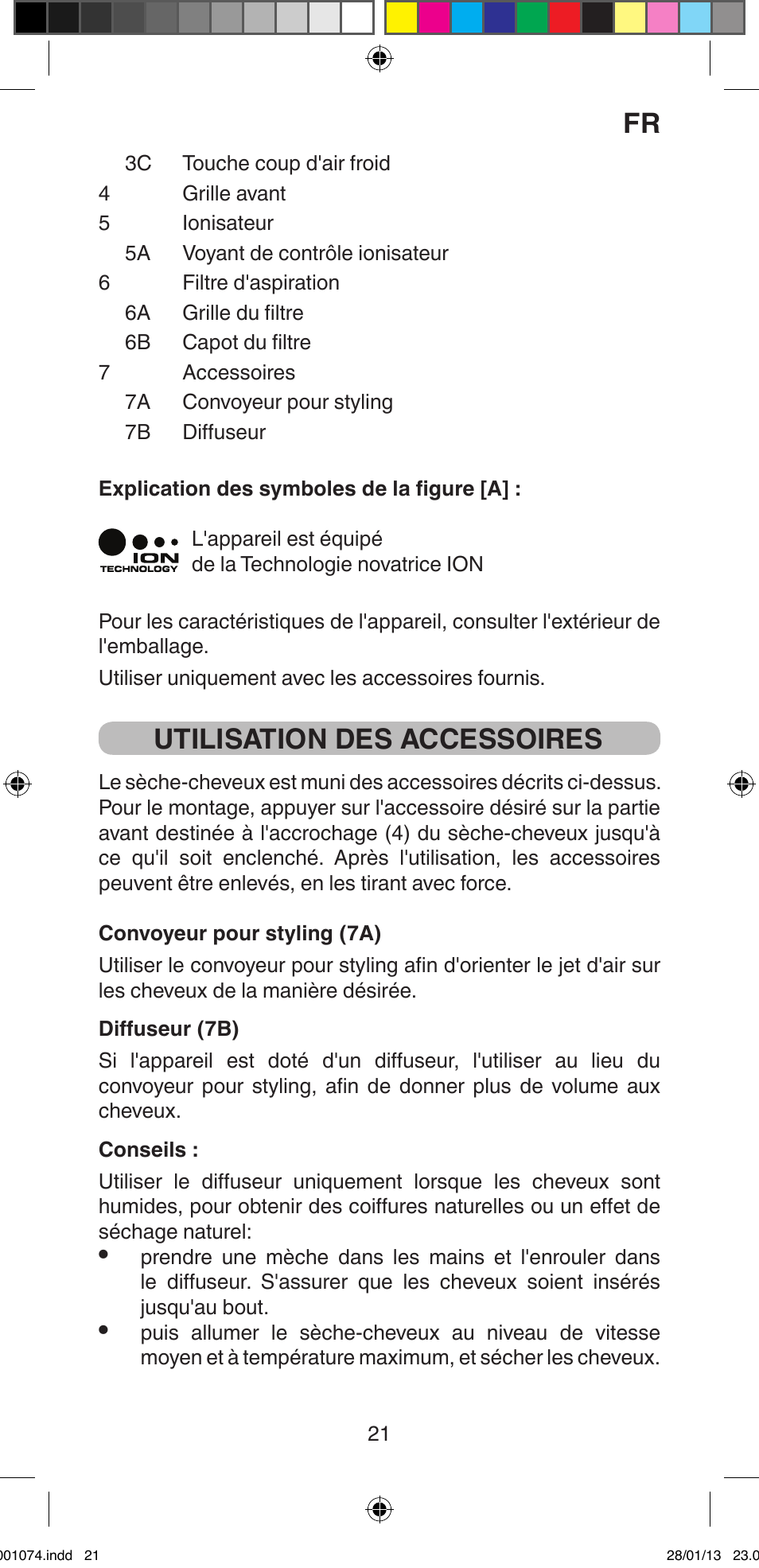 Utilisation des accessoires | Imetec BELLISSIMA K5 2000 User Manual | Page 23 / 84