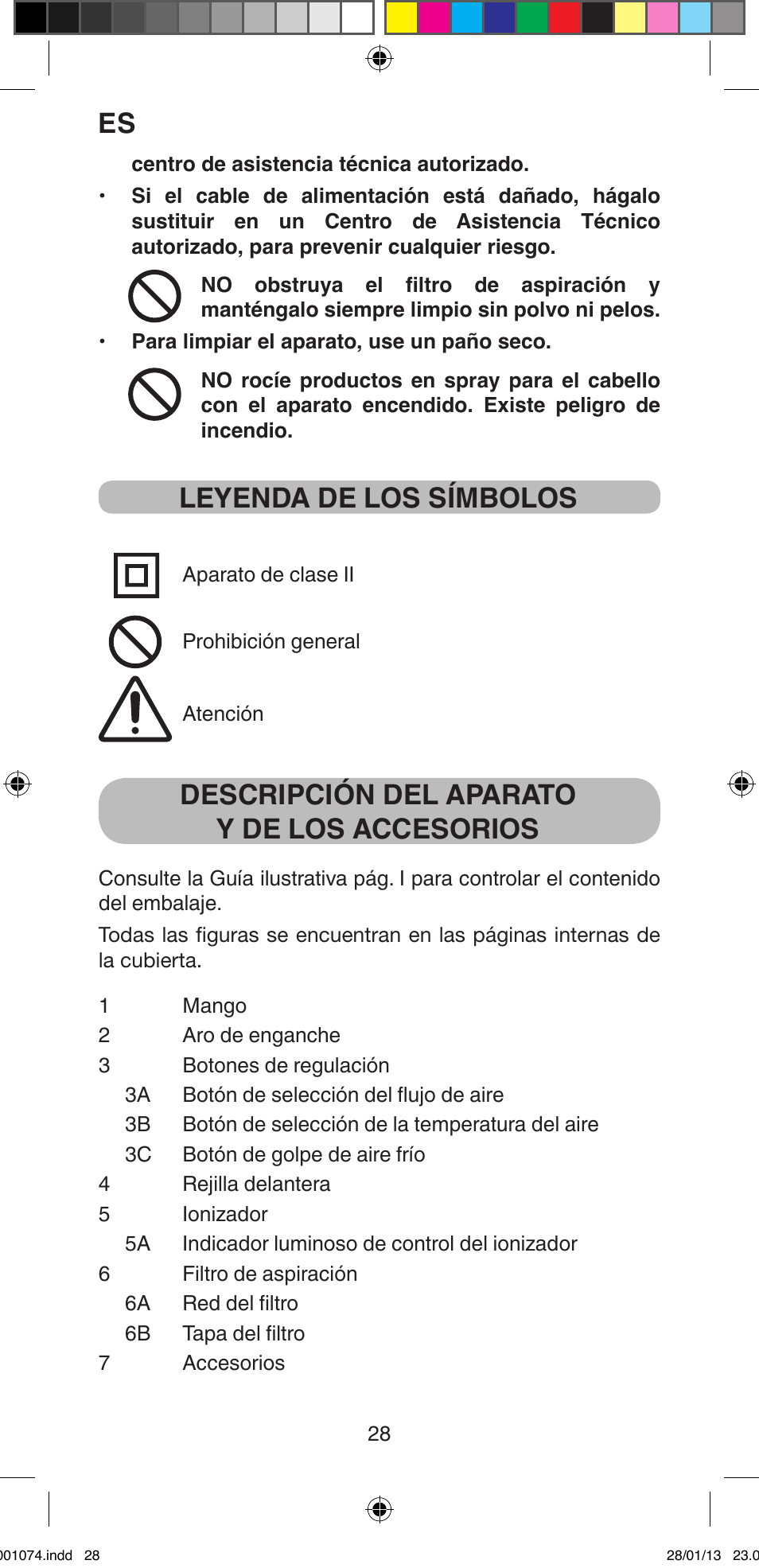 Leyenda de los símbolos, Descripción del aparato y de los accesorios | Imetec BELLISSIMA K5 2000 User Manual | Page 30 / 84