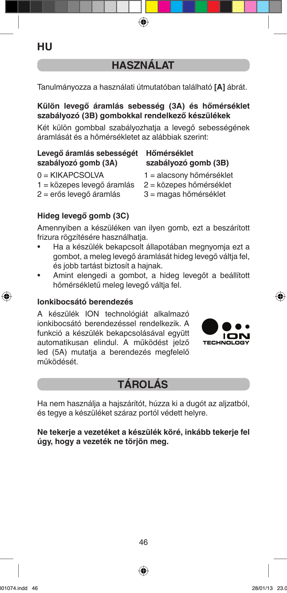 Használat, Tárolás | Imetec BELLISSIMA K5 2000 User Manual | Page 48 / 84