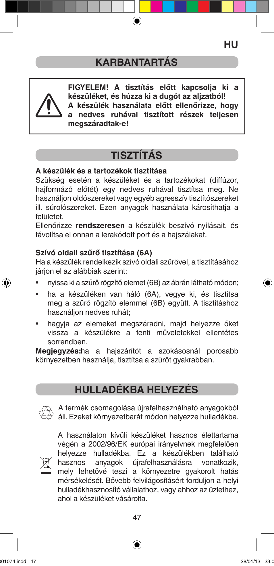 Hu karbantartás, Tisztítás, Hulladékba helyezés | Imetec BELLISSIMA K5 2000 User Manual | Page 49 / 84