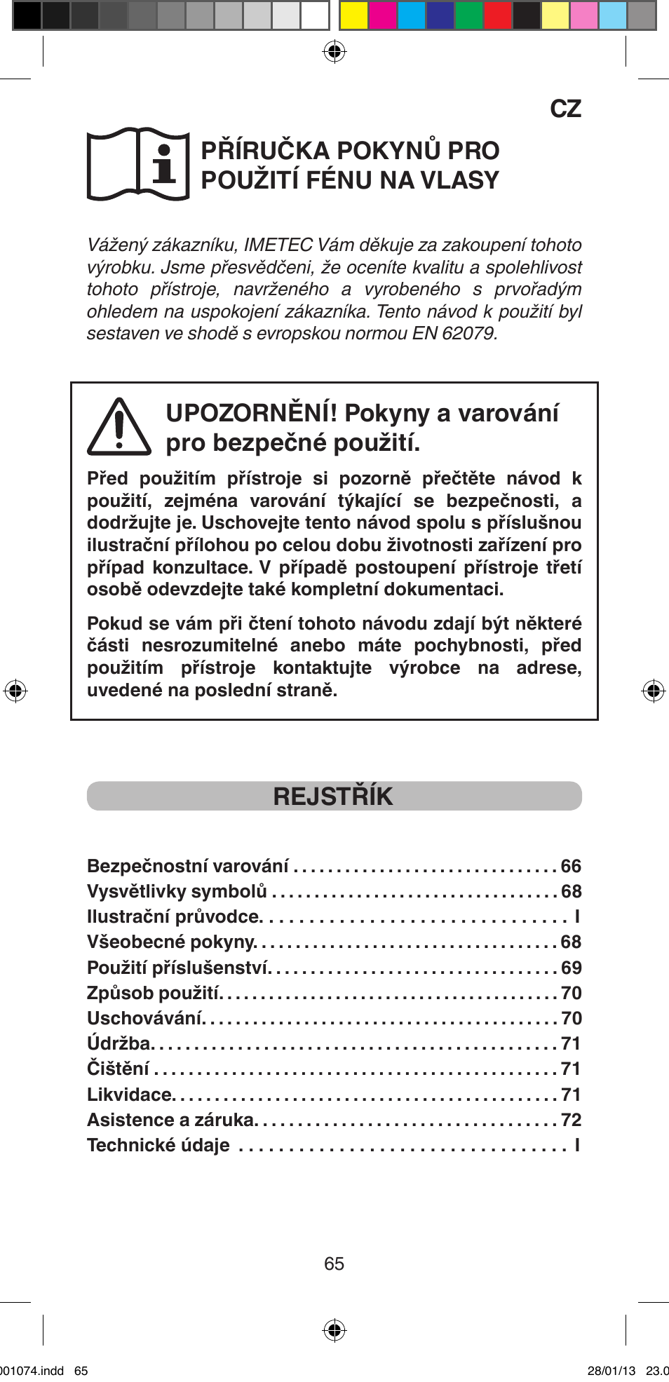 Příručka pokynů pro použití fénu na vlasy, Upozornění! pokyny a varování pro bezpečné použití, Rejstřík | Imetec BELLISSIMA K5 2000 User Manual | Page 67 / 84