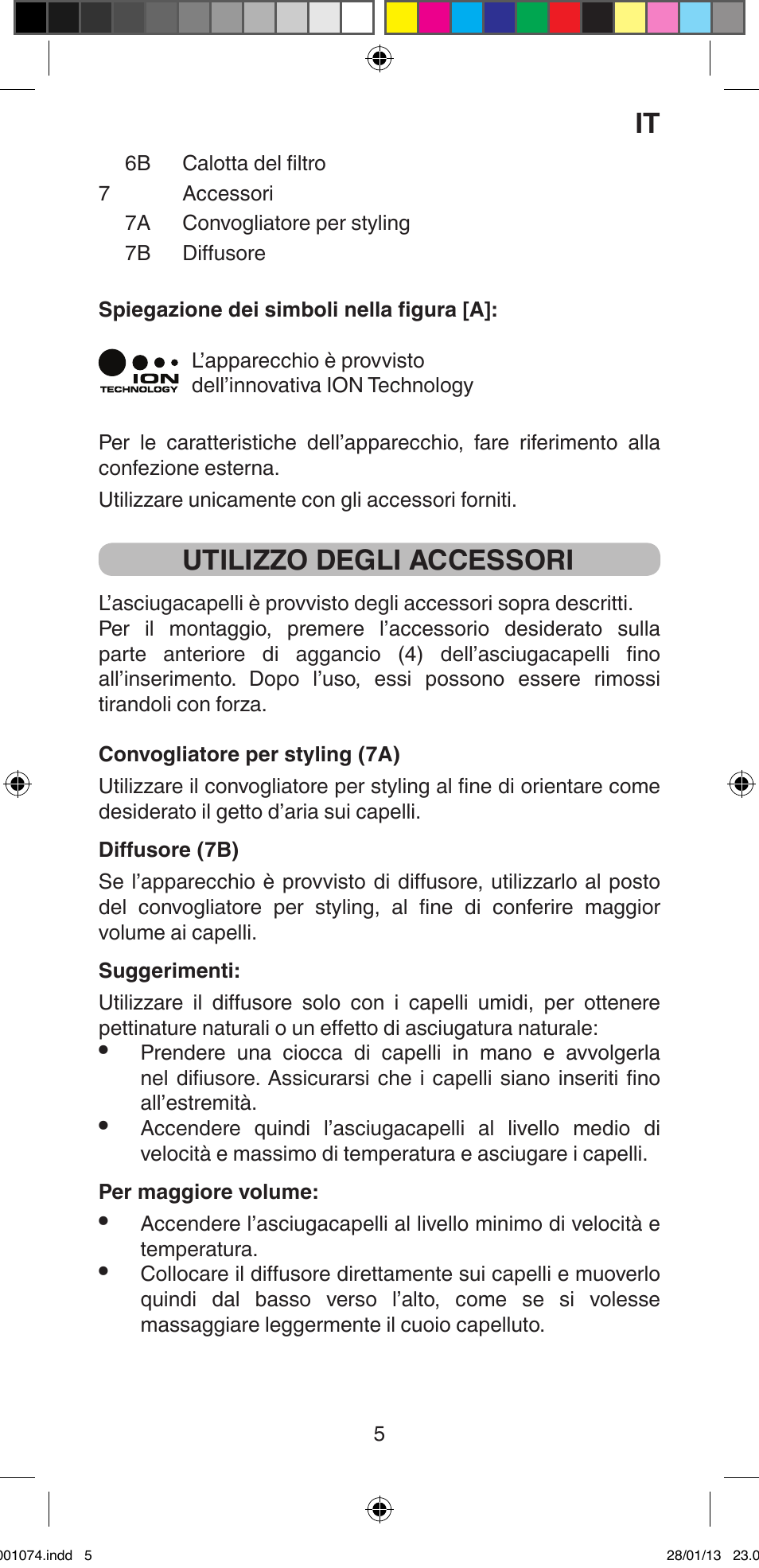 Utilizzo degli accessori | Imetec BELLISSIMA K5 2000 User Manual | Page 7 / 84