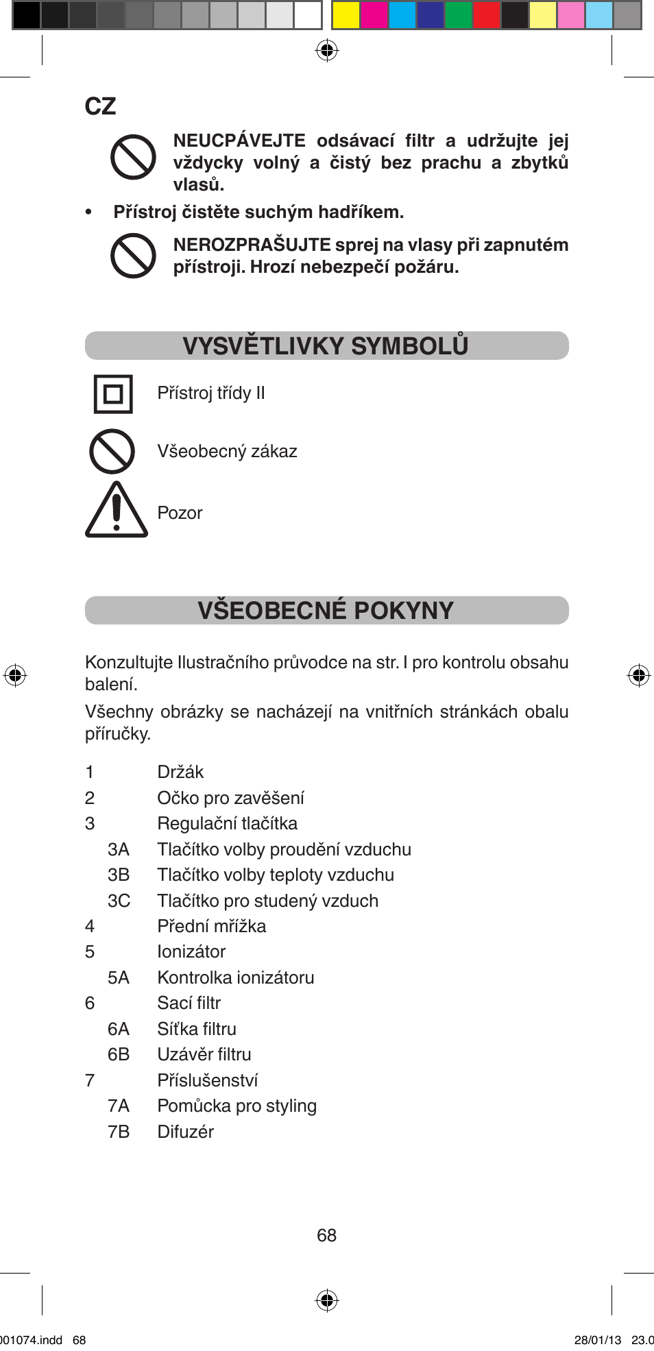 Vysvětlivky symbolů, Všeobecné pokyny | Imetec BELLISSIMA K5 2000 User Manual | Page 70 / 84