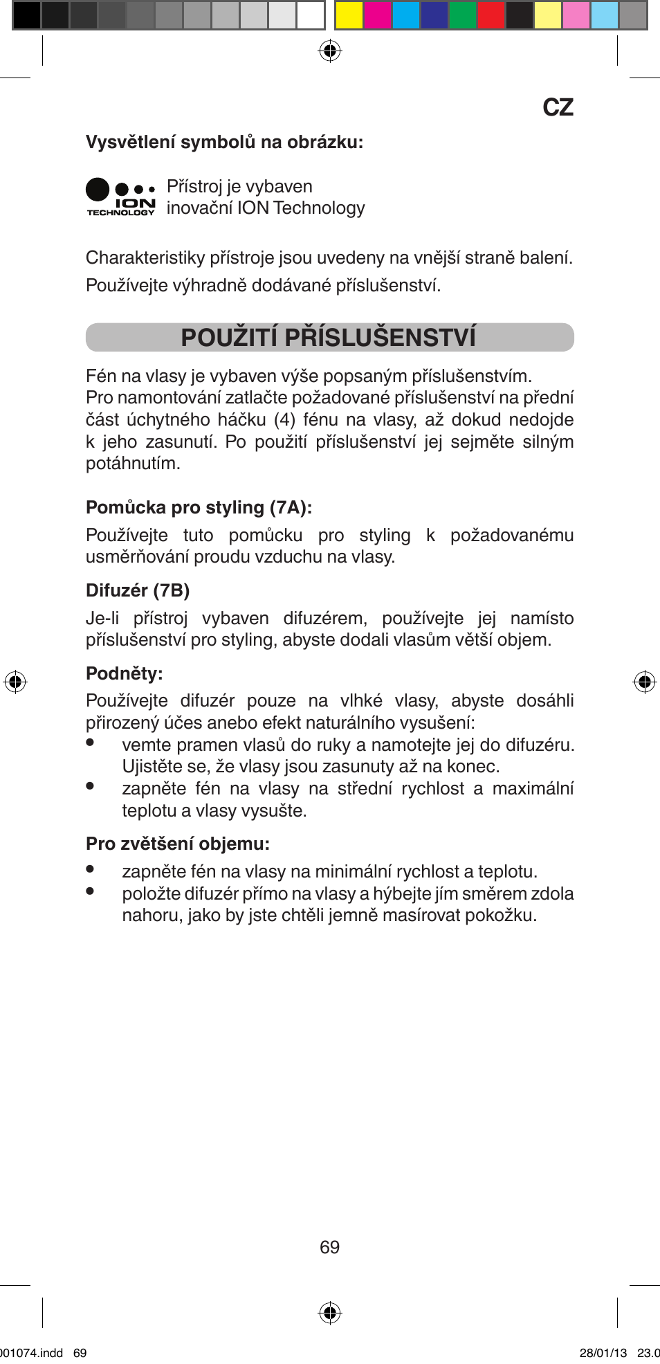 Použití příslušenství | Imetec BELLISSIMA K5 2000 User Manual | Page 71 / 84