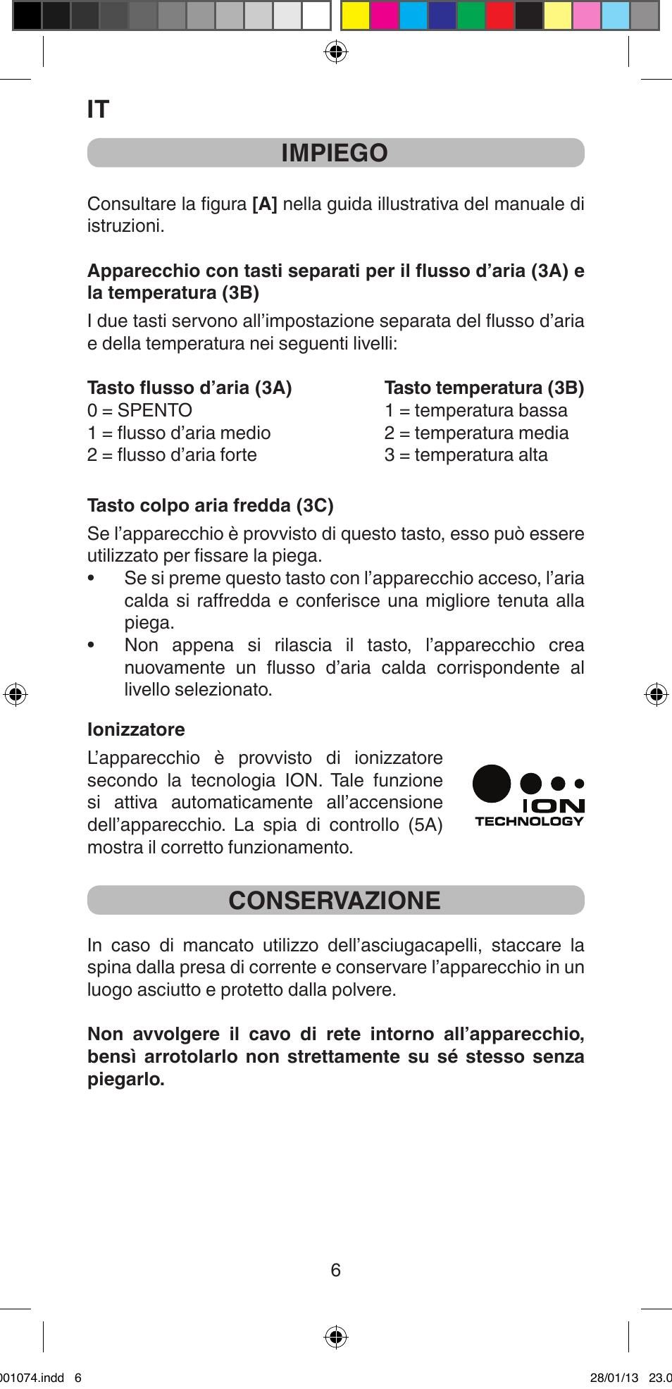 Impiego, Conservazione | Imetec BELLISSIMA K5 2000 User Manual | Page 8 / 84