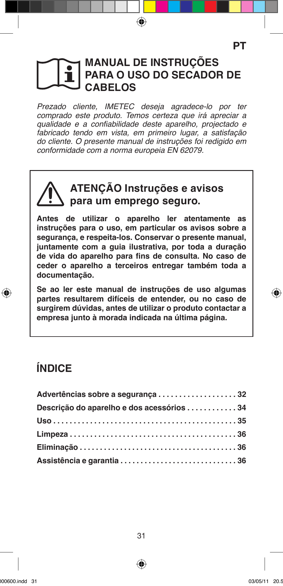 Atenção instruções e avisos para um emprego seguro, Índice | Imetec BELLISSIMA C12 2000 User Manual | Page 33 / 57