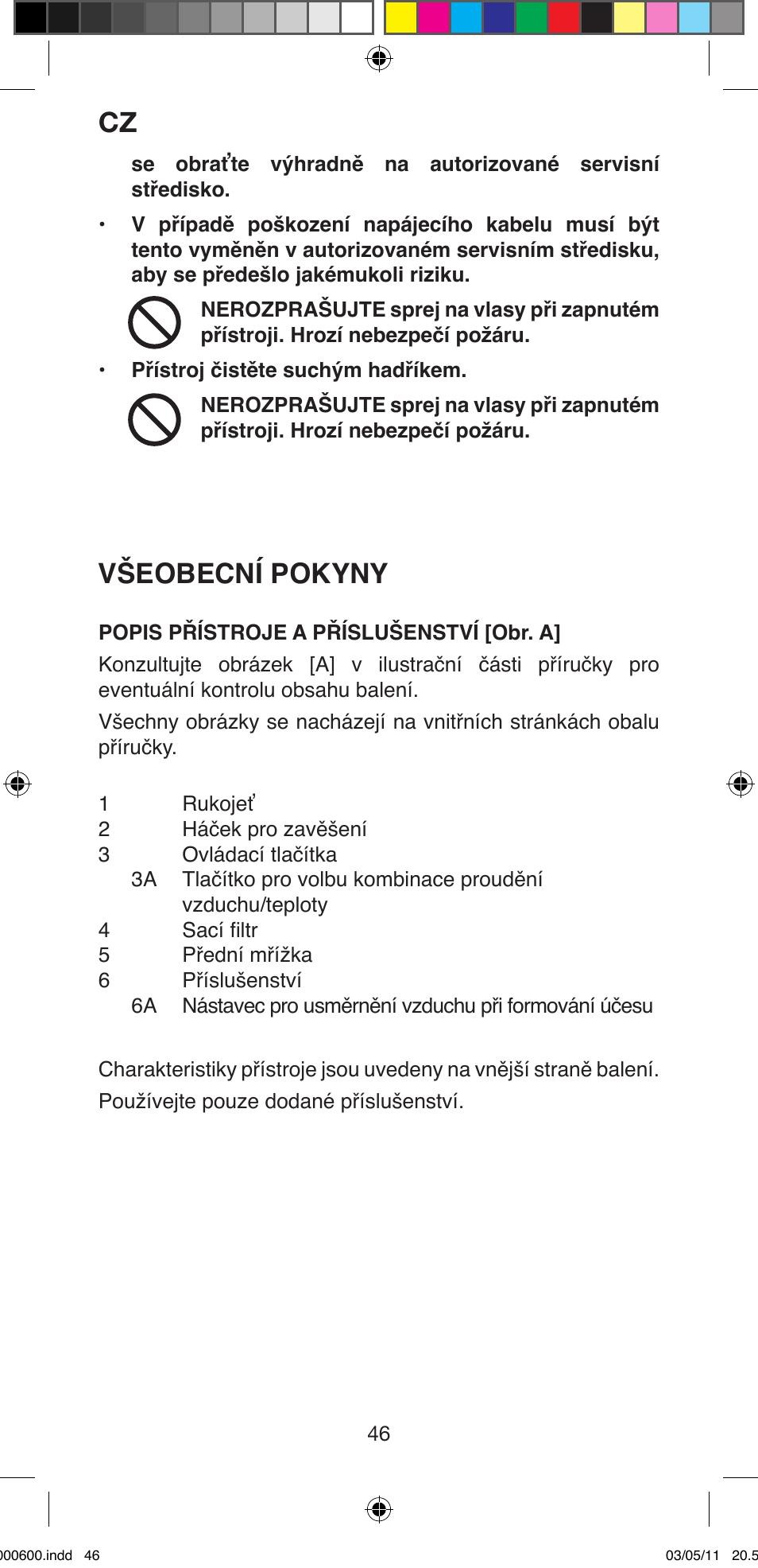 Všeobecní pokyny | Imetec BELLISSIMA C12 2000 User Manual | Page 48 / 57