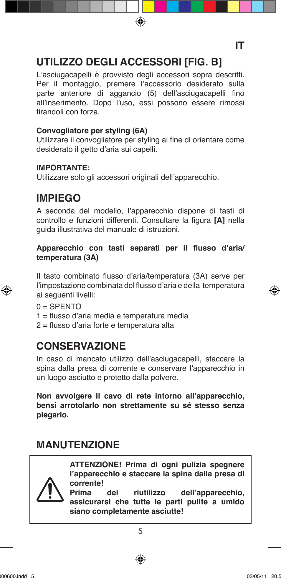 Utilizzo degli accessori [fig. b, Impiego, Conservazione | Manutenzione | Imetec BELLISSIMA C12 2000 User Manual | Page 7 / 57