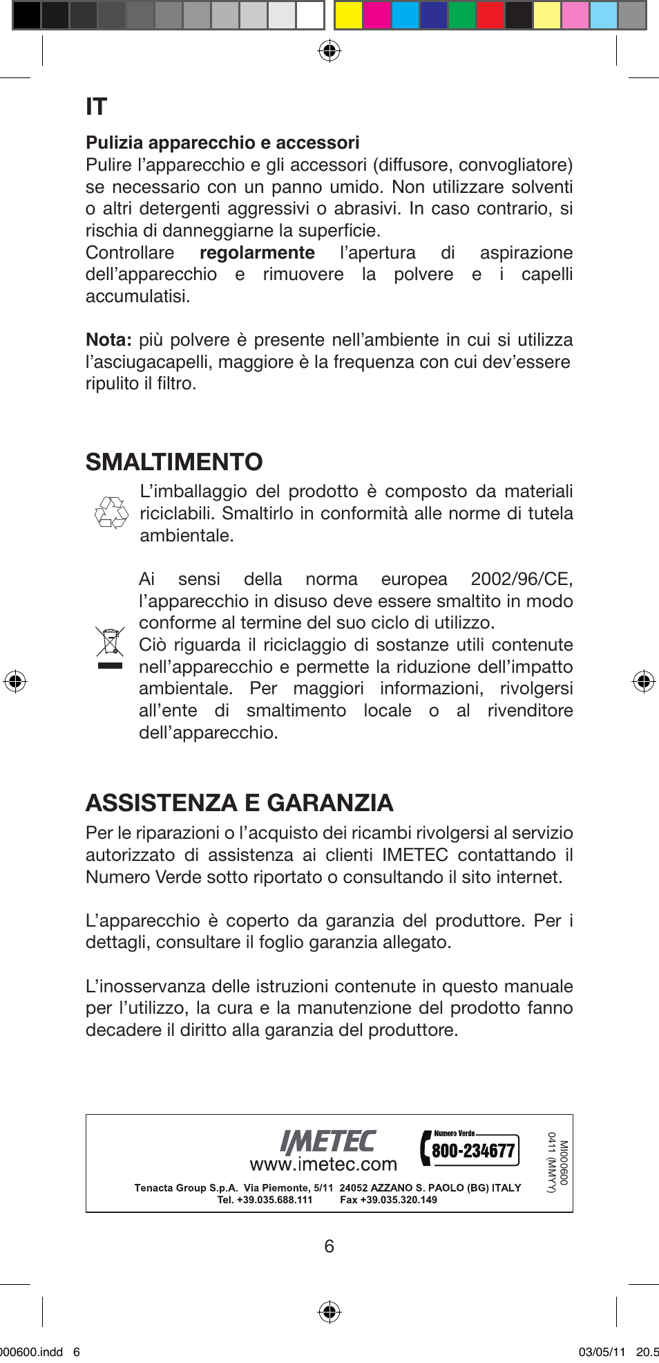 Smaltimento, Assistenza e garanzia | Imetec BELLISSIMA C12 2000 User Manual | Page 8 / 57