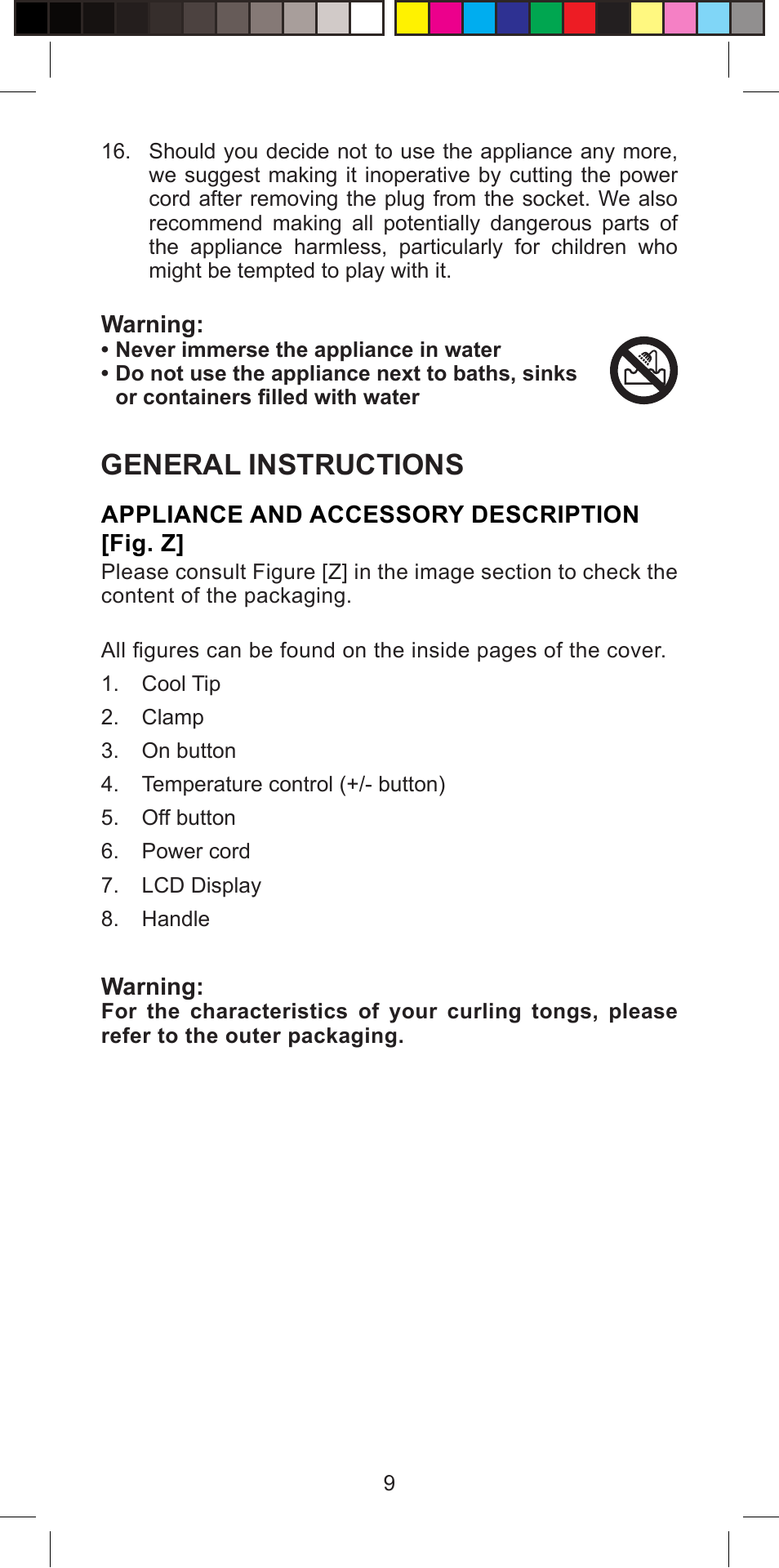 General instructions | Imetec BELLISSIMA PROFESSIONAL G10 900 User Manual | Page 12 / 57