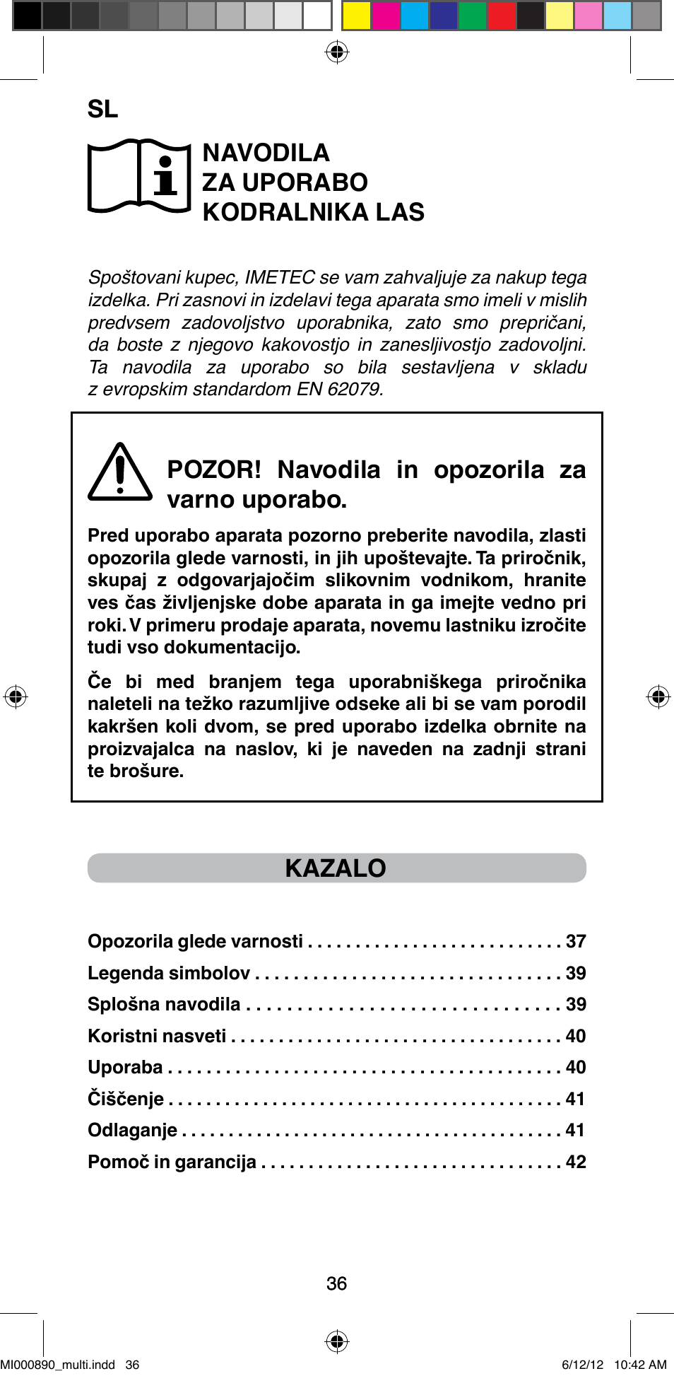 Navodila za uporabo kodralnika las, Pozor! navodila in opozorila za varno uporabo, Kazalo | Imetec BELLISSIMA G13 50 User Manual | Page 38 / 65