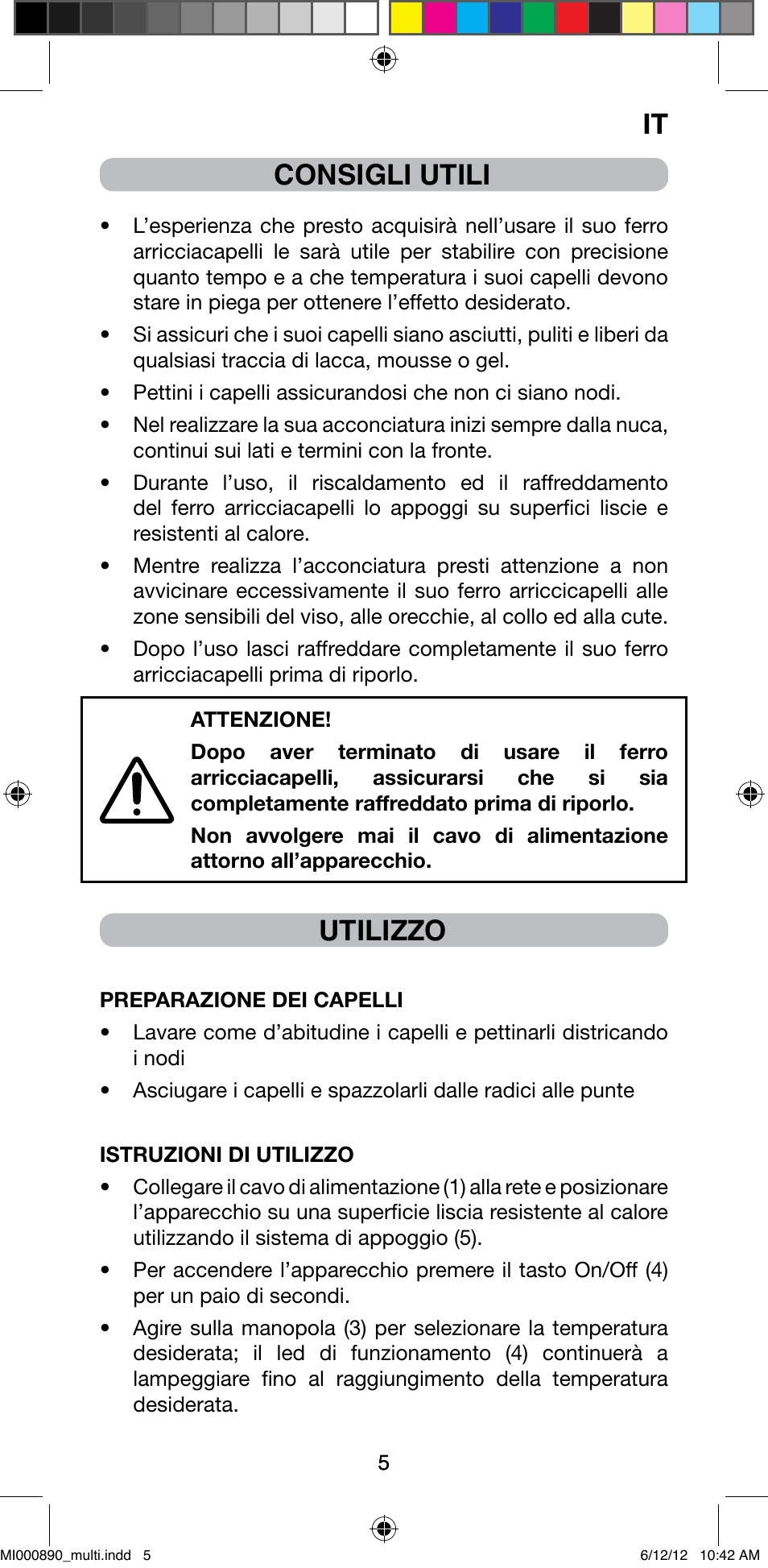 Consigli utili, Utilizzo | Imetec BELLISSIMA G13 50 User Manual | Page 7 / 65